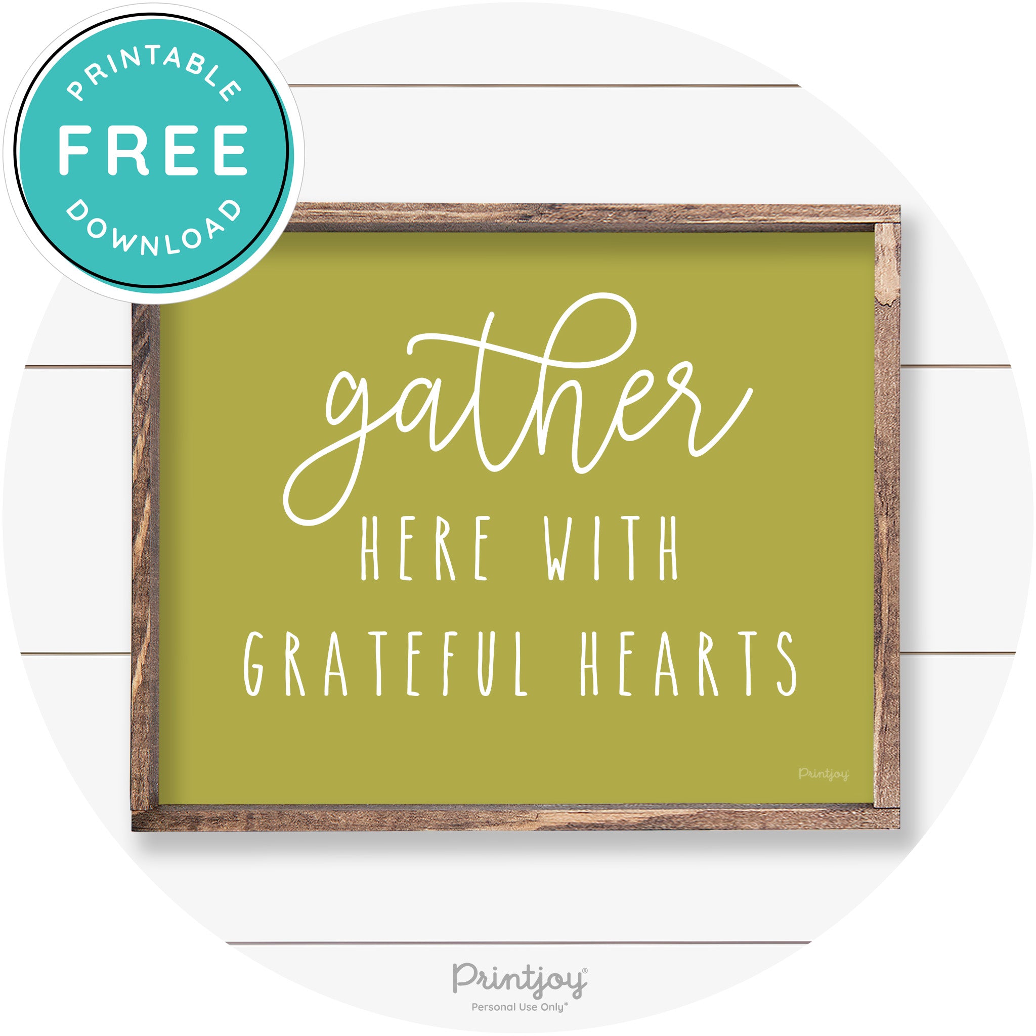 Gather Here Grateful Hearts Farmhouse Wall Art Decor Free Printable