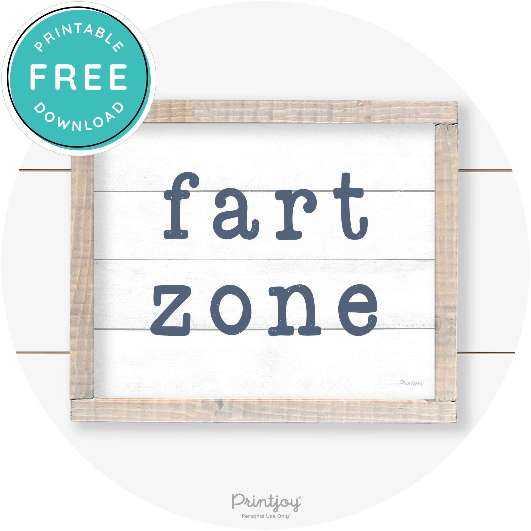 Fart Zone Funny Farmhouse Bathroom Wall Art Decor Free Printable