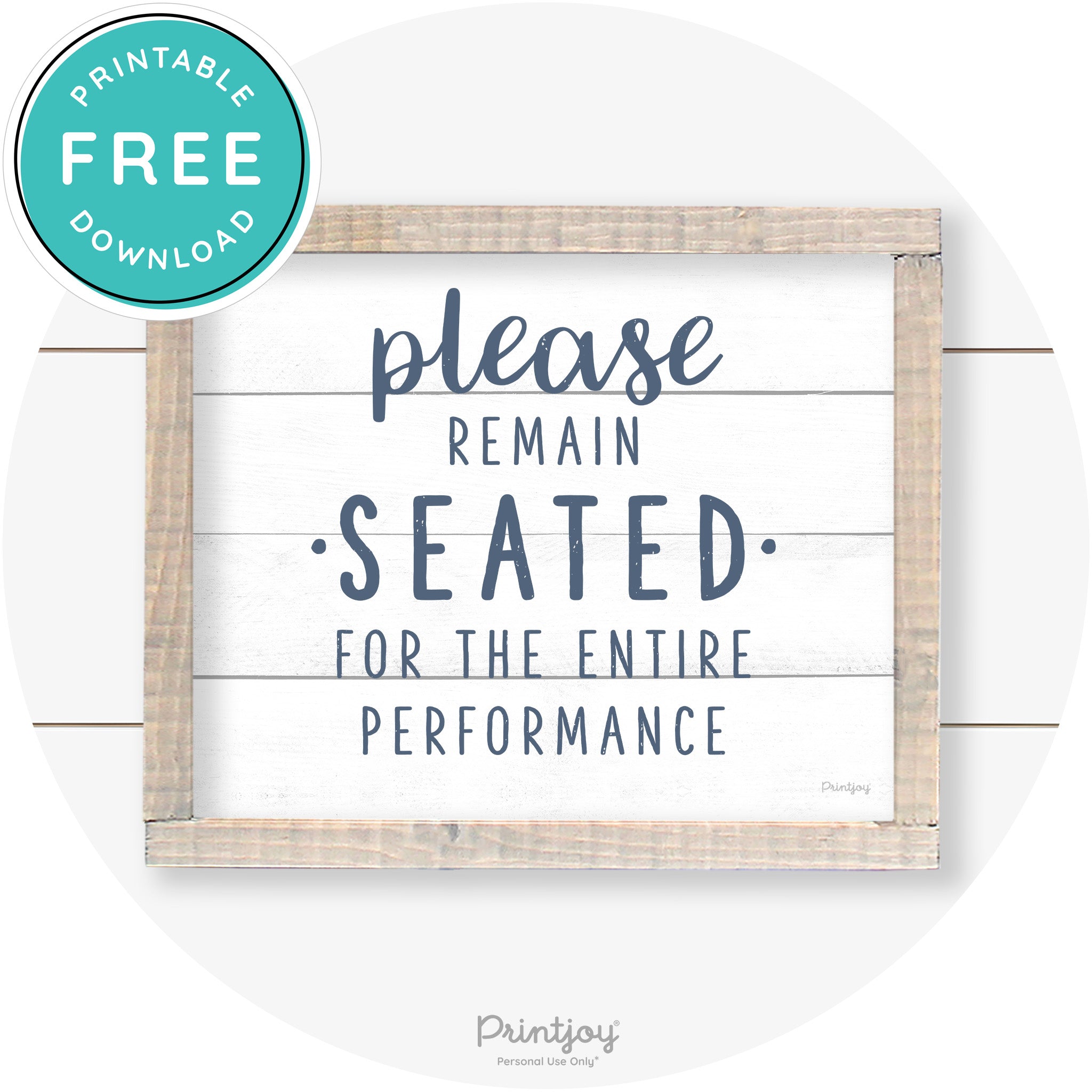 Please Remain Seated Funny Bathroom Farmhouse Art Free Printable
