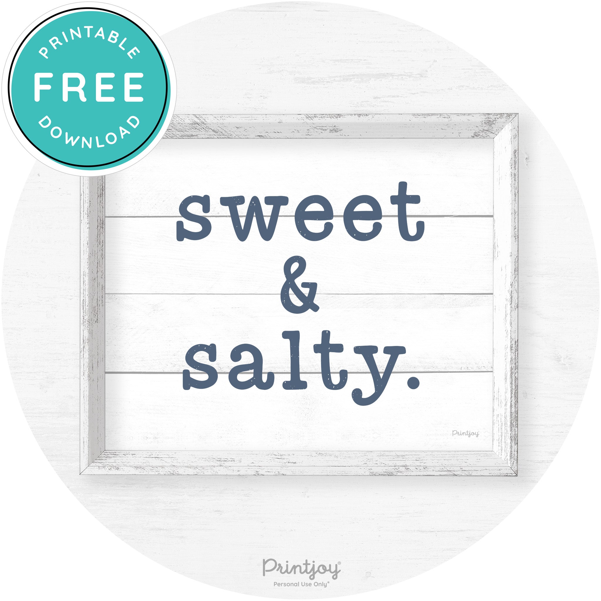 Sweet & Salty Southern Kitchen Farmhouse Wall Art Free Printable