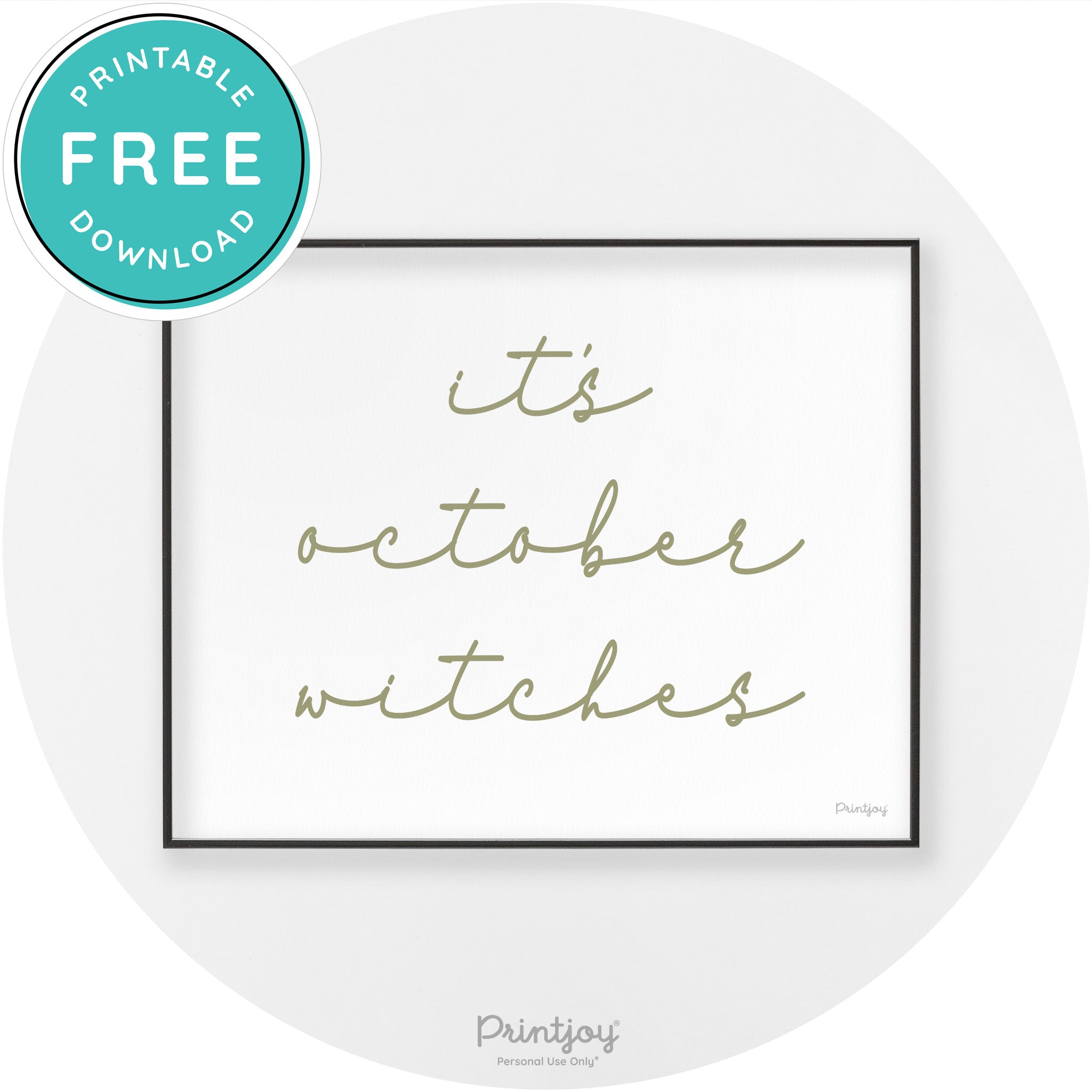 It's October Witches Halloween Modern Chic Wall Art Free Printable