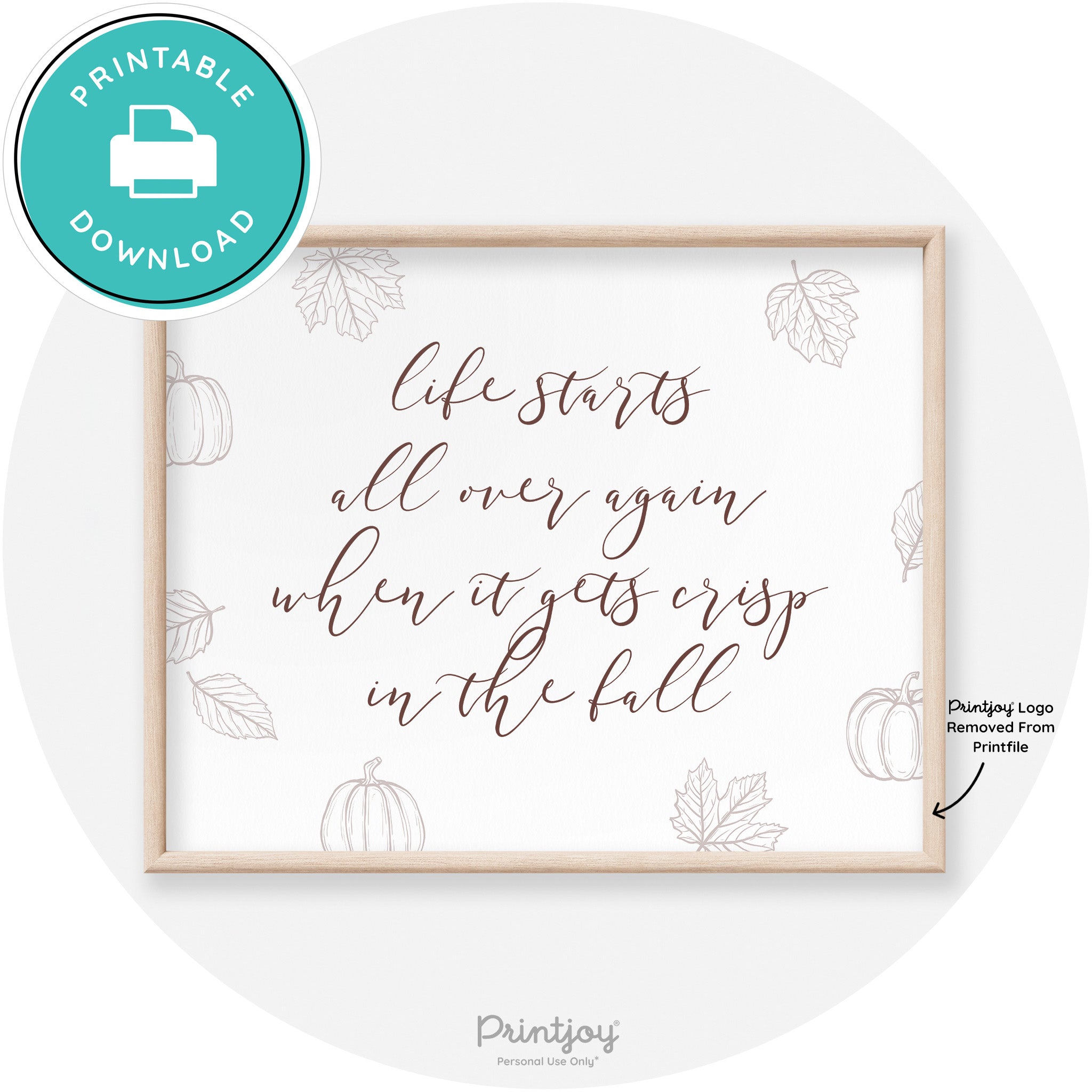 Fall Quote Life Starts Over Again Transitional Wall Art Free Printable