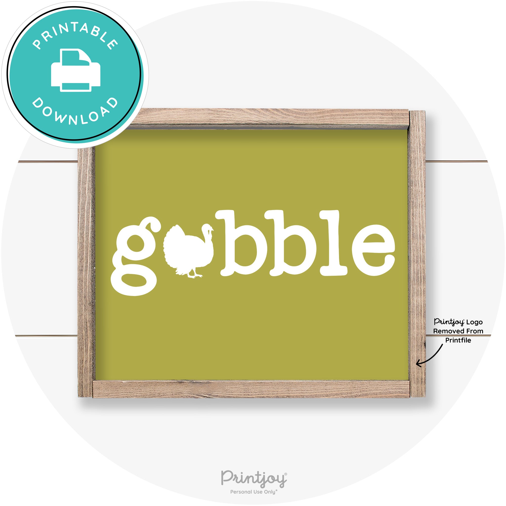 Gobble Turkey Thanksgiving Cute Farmhouse Wall Art Printable