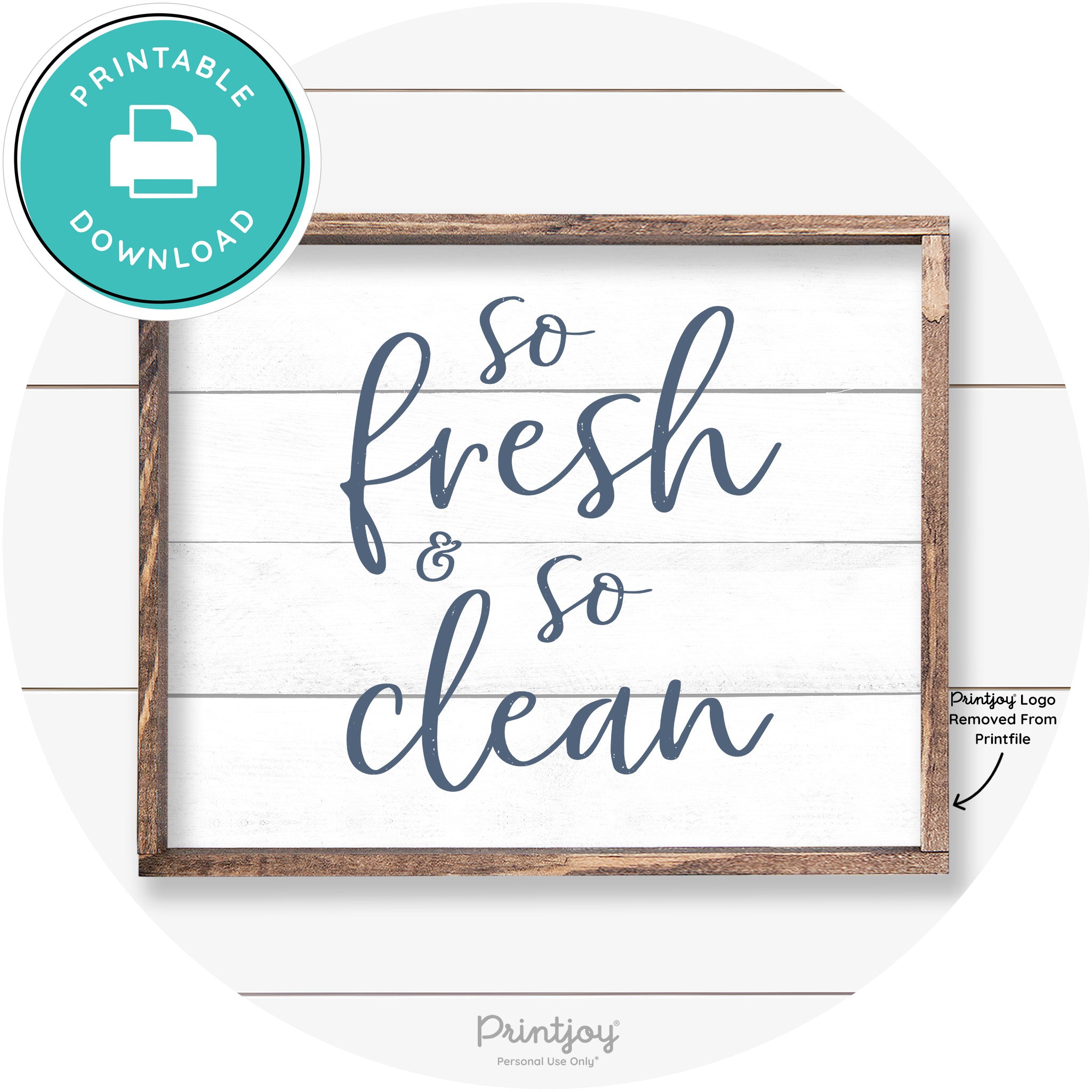 So Fresh & So Clean Bathroom Sign Farmhouse Wall Art Free Printable