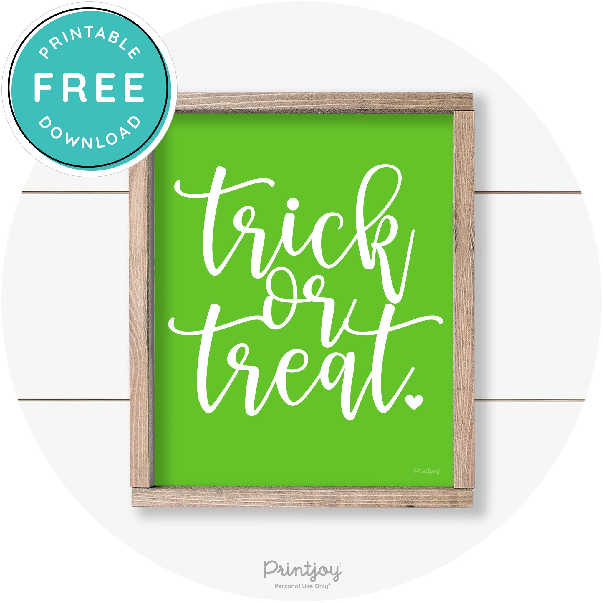 Halloween Cute Trick Or Treat Heart Farmhouse Wall Art Free Printable