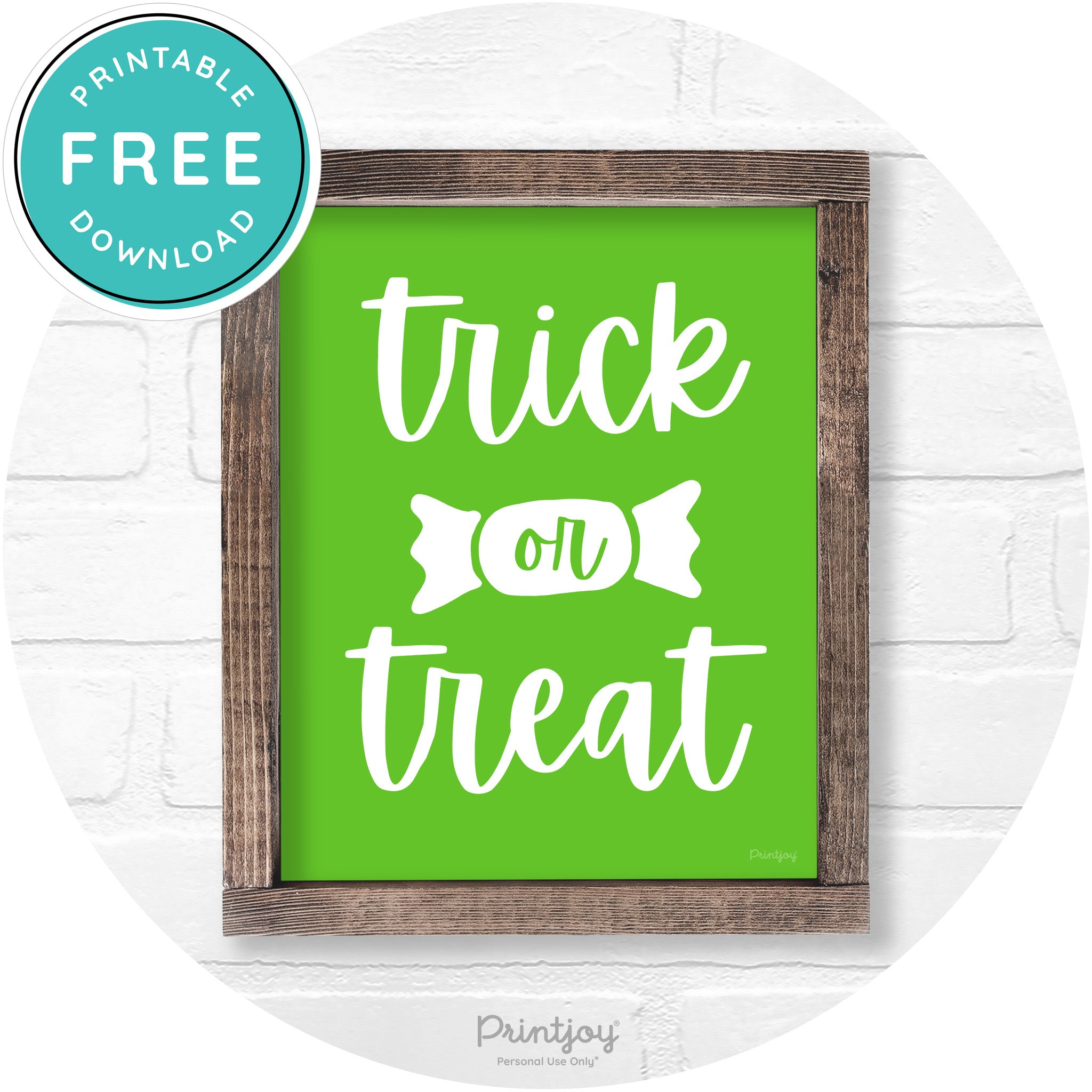 Trick Or Treat Halloween Rustic Farmhouse Wall Art Free Printable