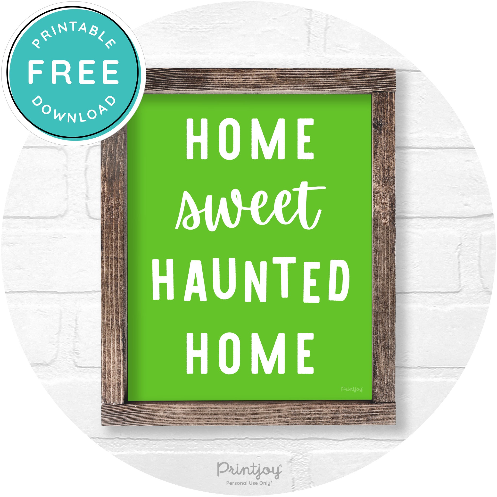 Home Sweet Haunted Home Rustic Halloween Wall Art Printable