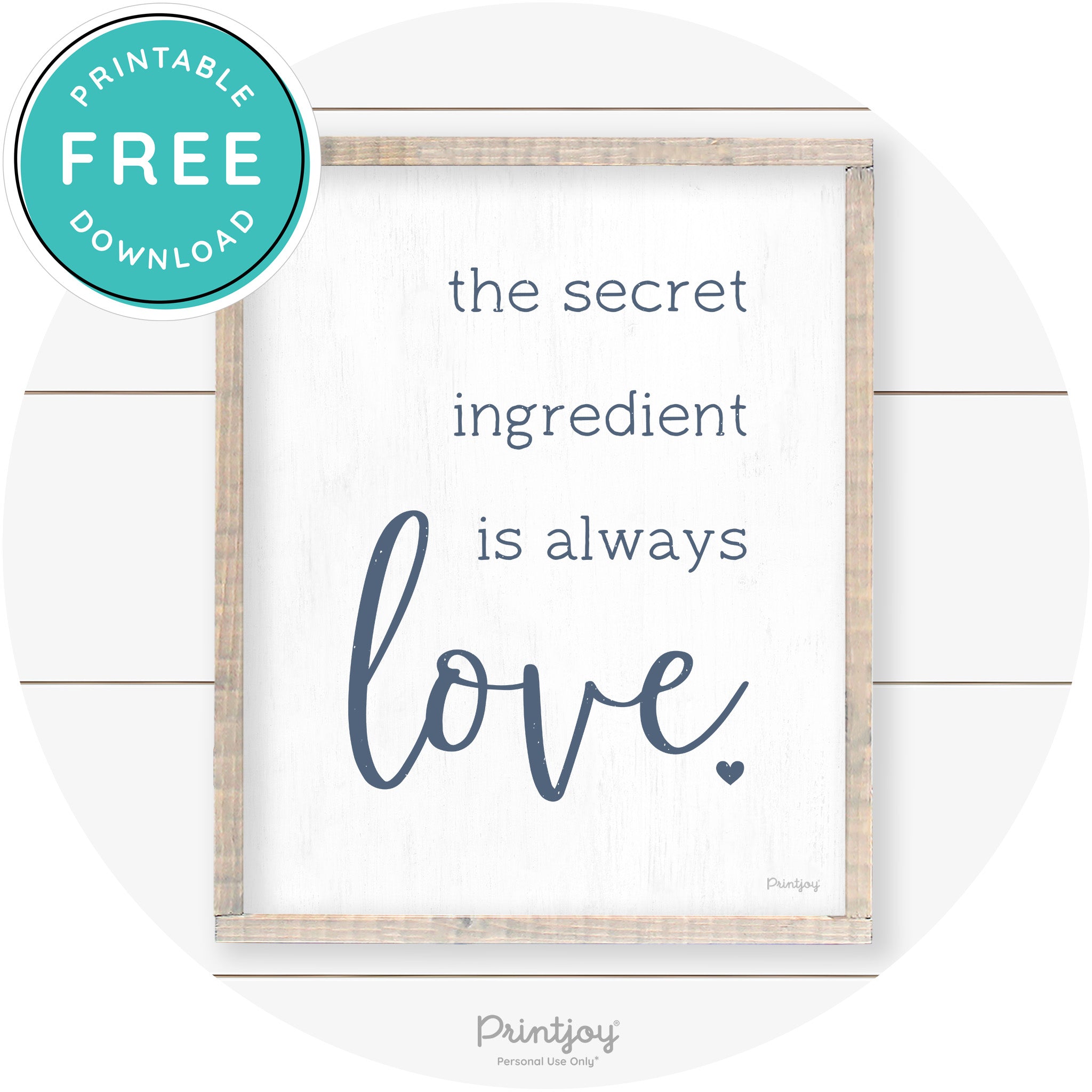 Secret Ingredient Is Love Farmhouse Kitchen Wall Art Free Printable