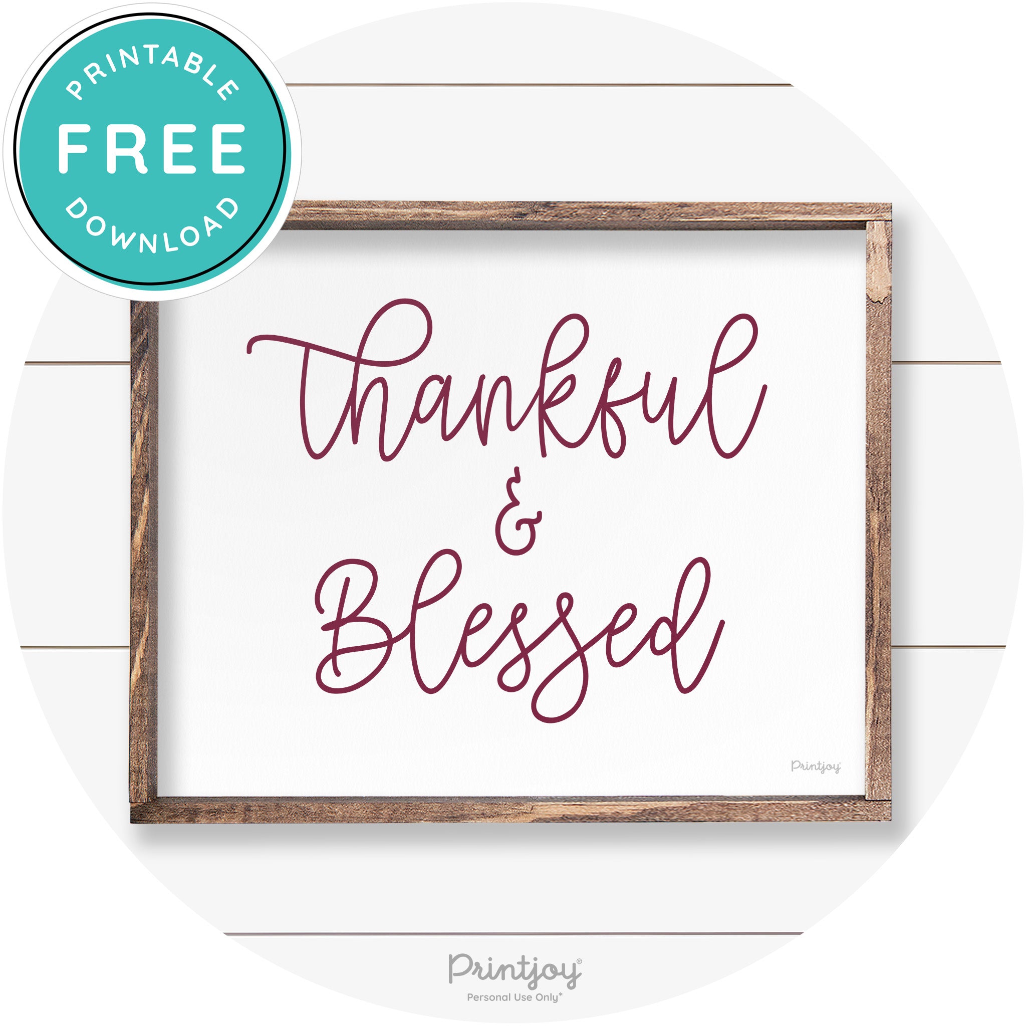 Thankful And Blessed Thanksgiving Farmhouse Wall Art Free Printable