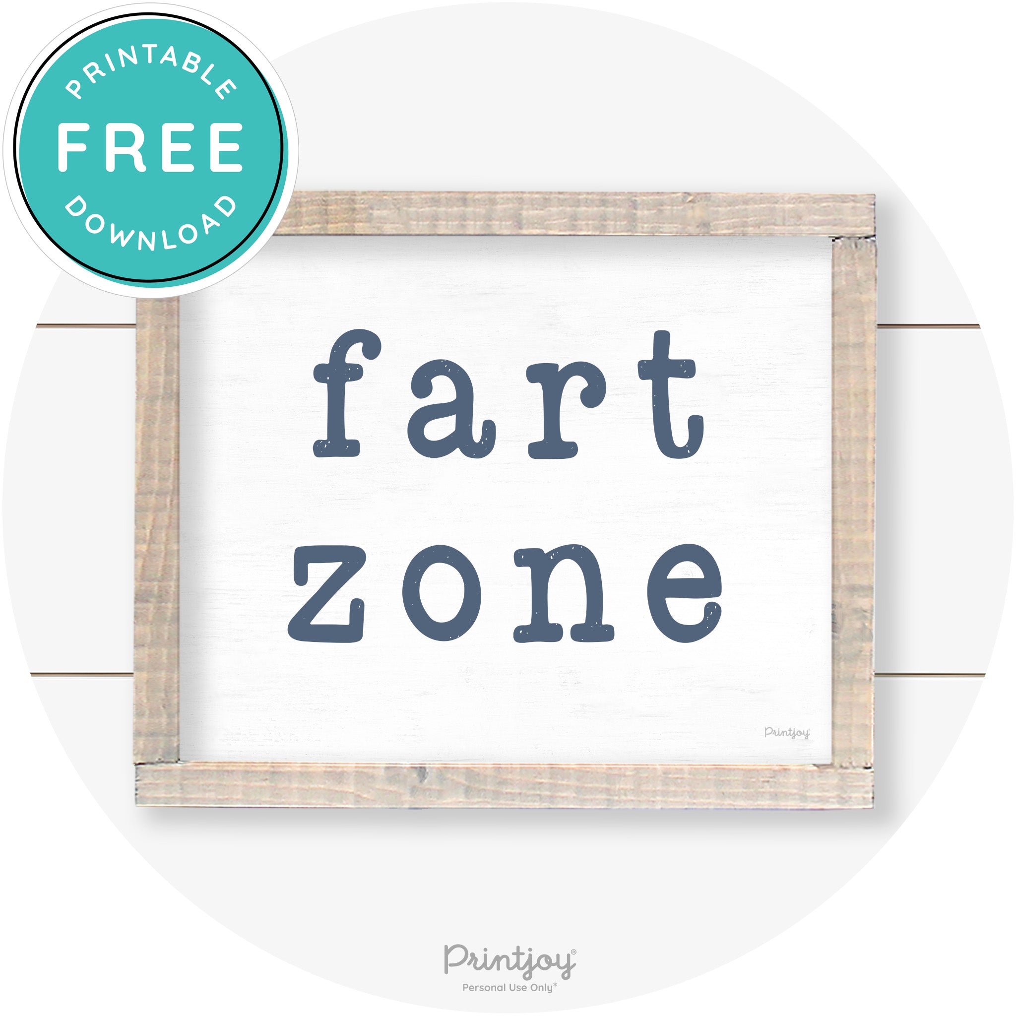 Fart Zone Funny Farmhouse Bathroom Wall Art Decor Free Printable