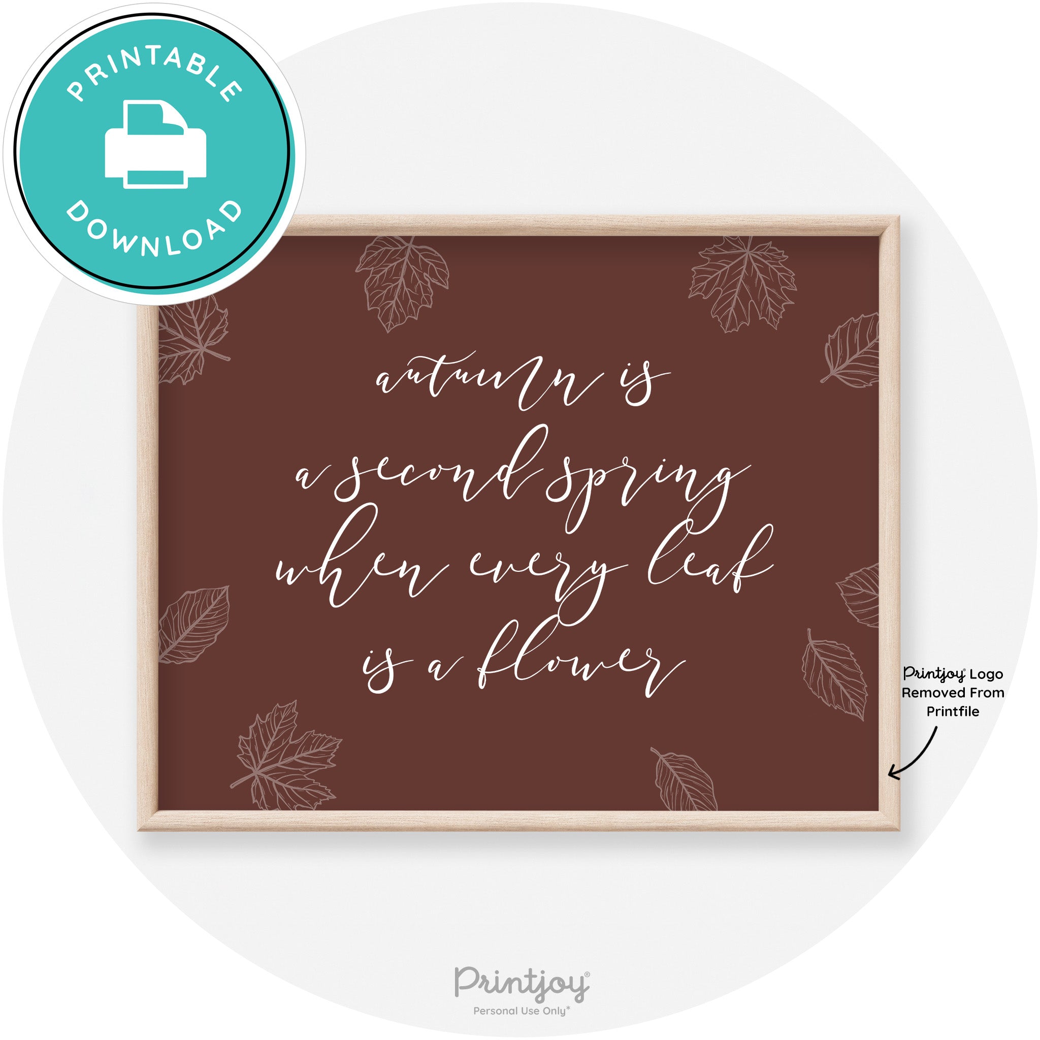 Fall Quote Autumn Leaf Flower Transitional Wall Art Free Printable - Printjoy
