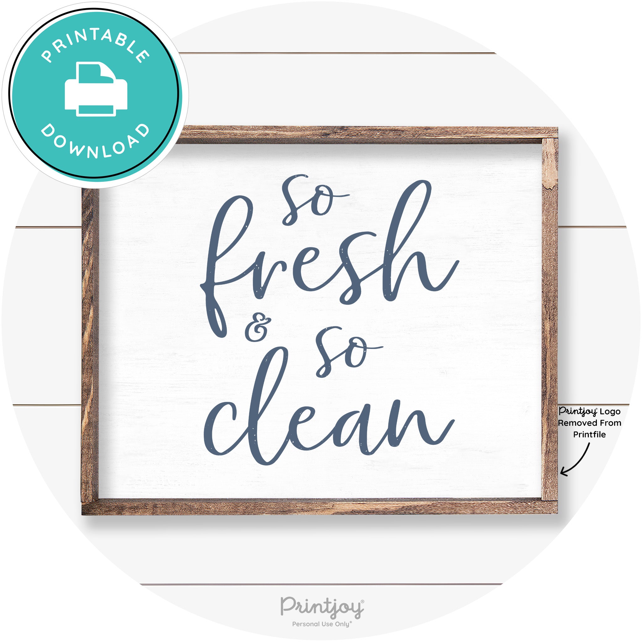 So Fresh & So Clean Bathroom Sign Farmhouse Wall Art Free Printable