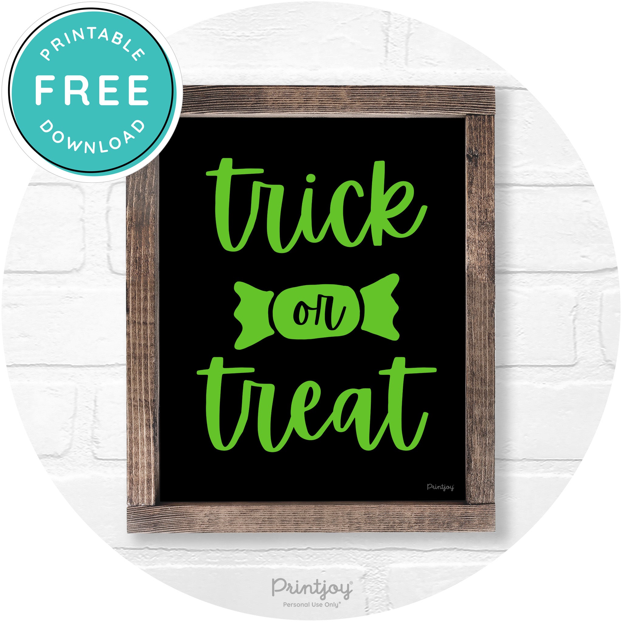 Trick Or Treat Halloween Rustic Farmhouse Wall Art Free Printable