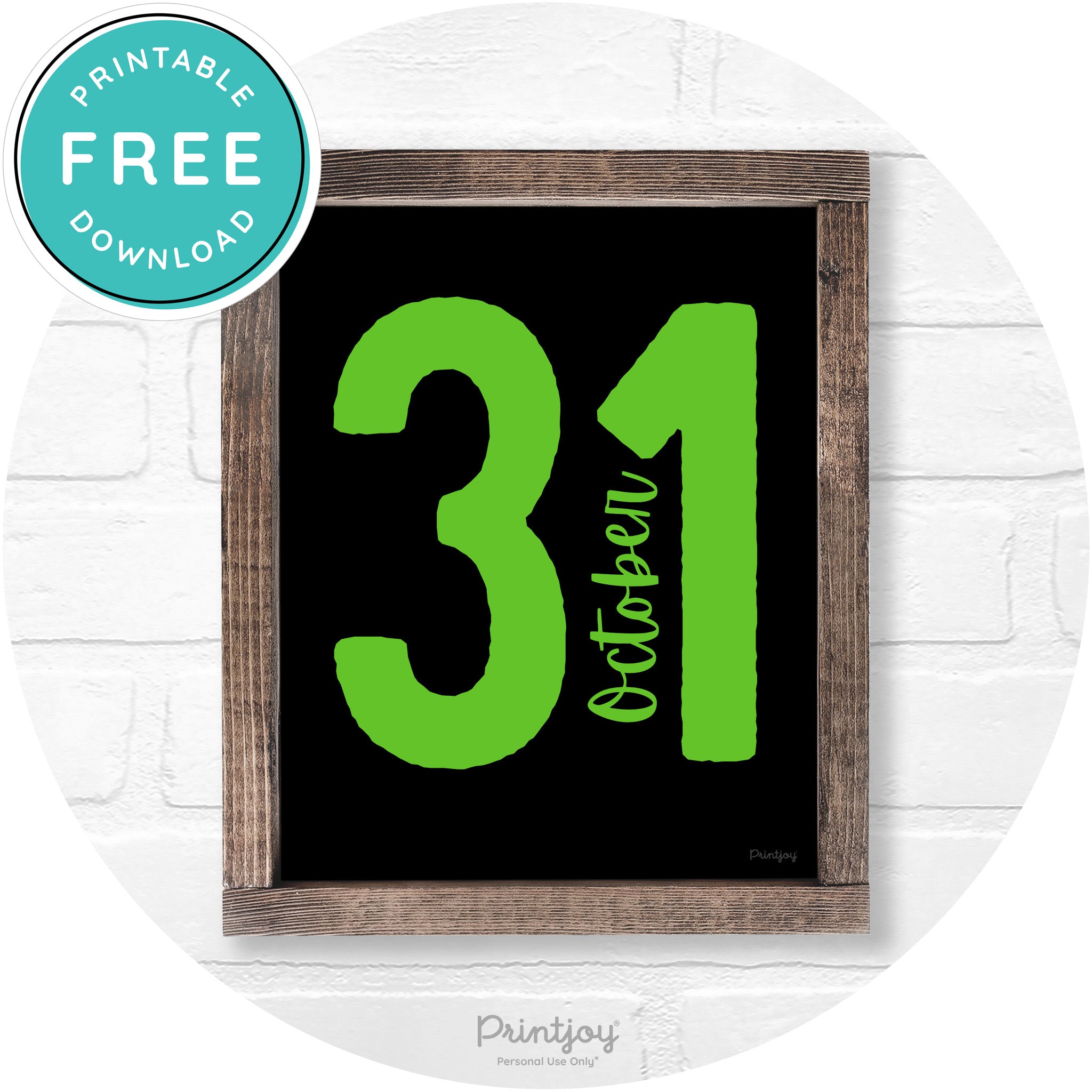 October 31 Halloween Rustic Farmhouse Wall Art Printable