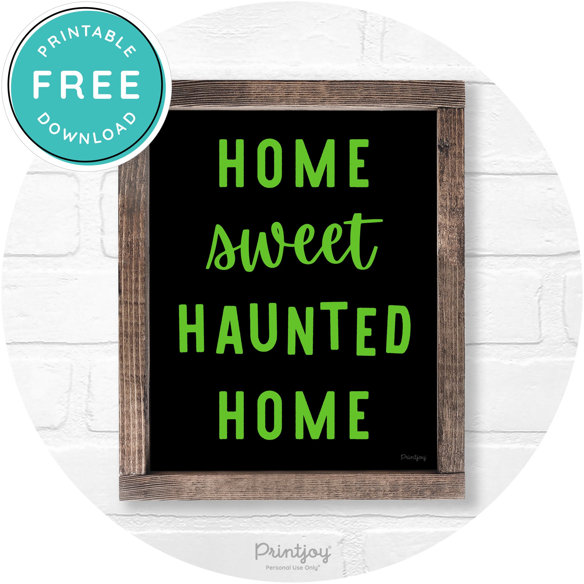 Home Sweet Haunted Home Rustic Halloween Wall Art Printable