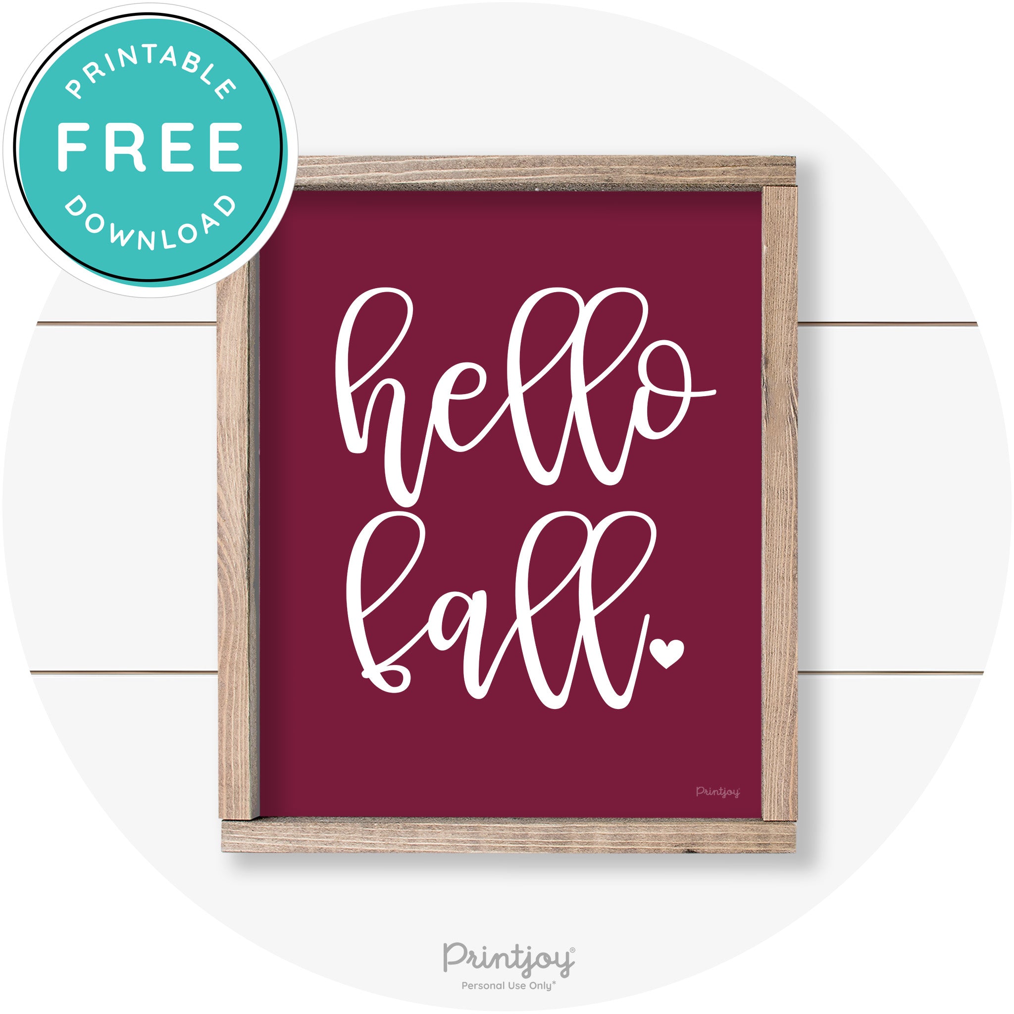 Hello Fall Heart Cute Cursive Farmhouse Wall Art Decor Free Printable