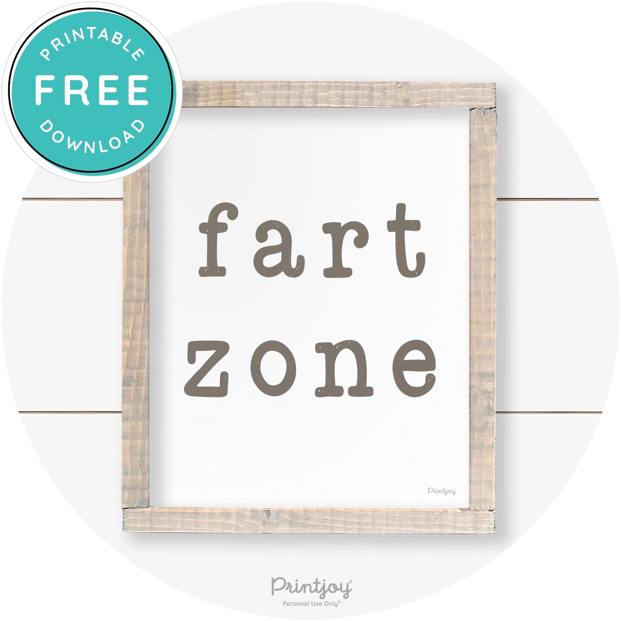 Fart Zone Funny Farmhouse Bathroom Wall Art Decor Free Printable