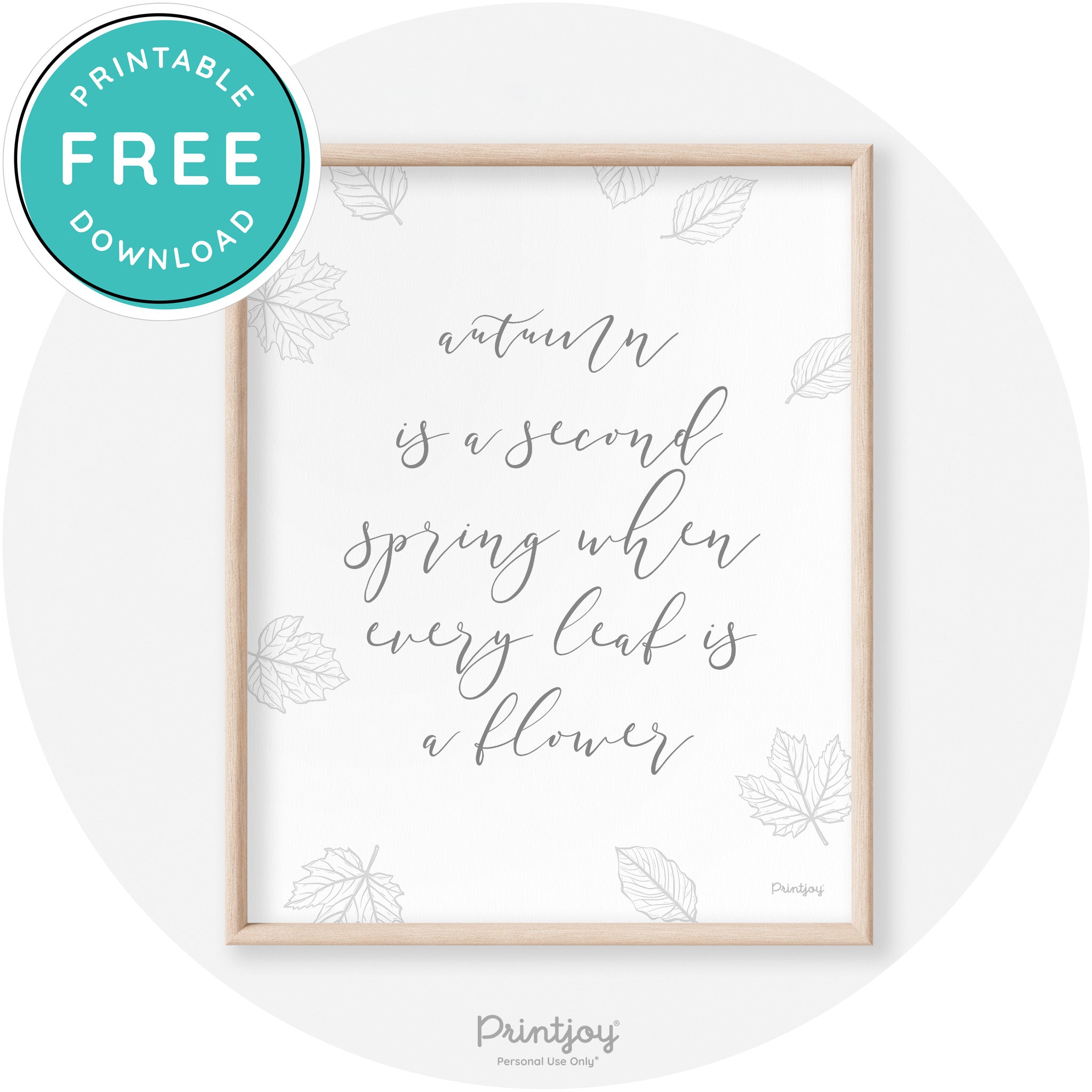 Fall Quote Autumn Leaf Flower Transitional Wall Art Free Printable - Printjoy