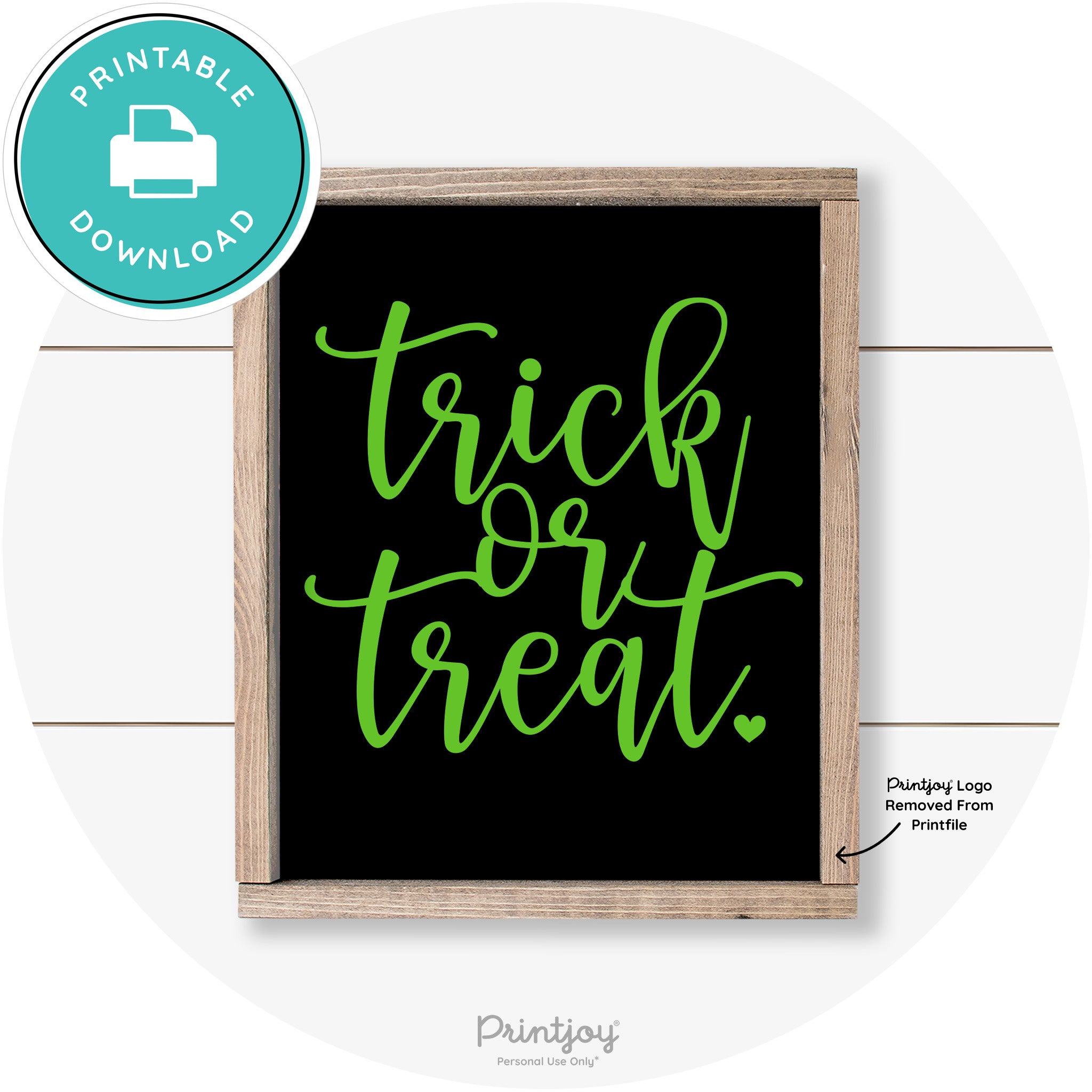 Halloween Cute Trick Or Treat Heart Farmhouse Wall Art Free Printable