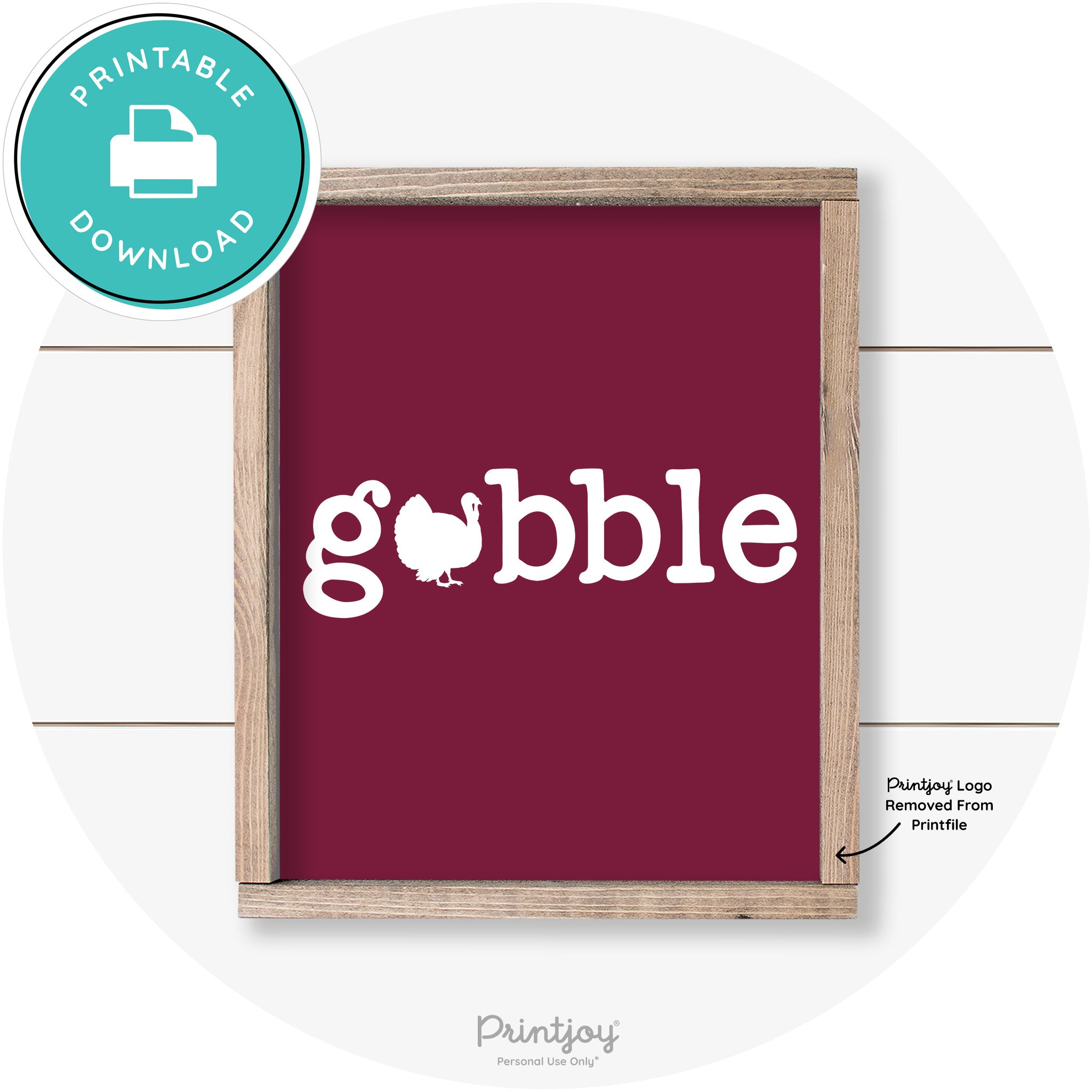 Gobble Turkey Thanksgiving Cute Farmhouse Wall Art Printable
