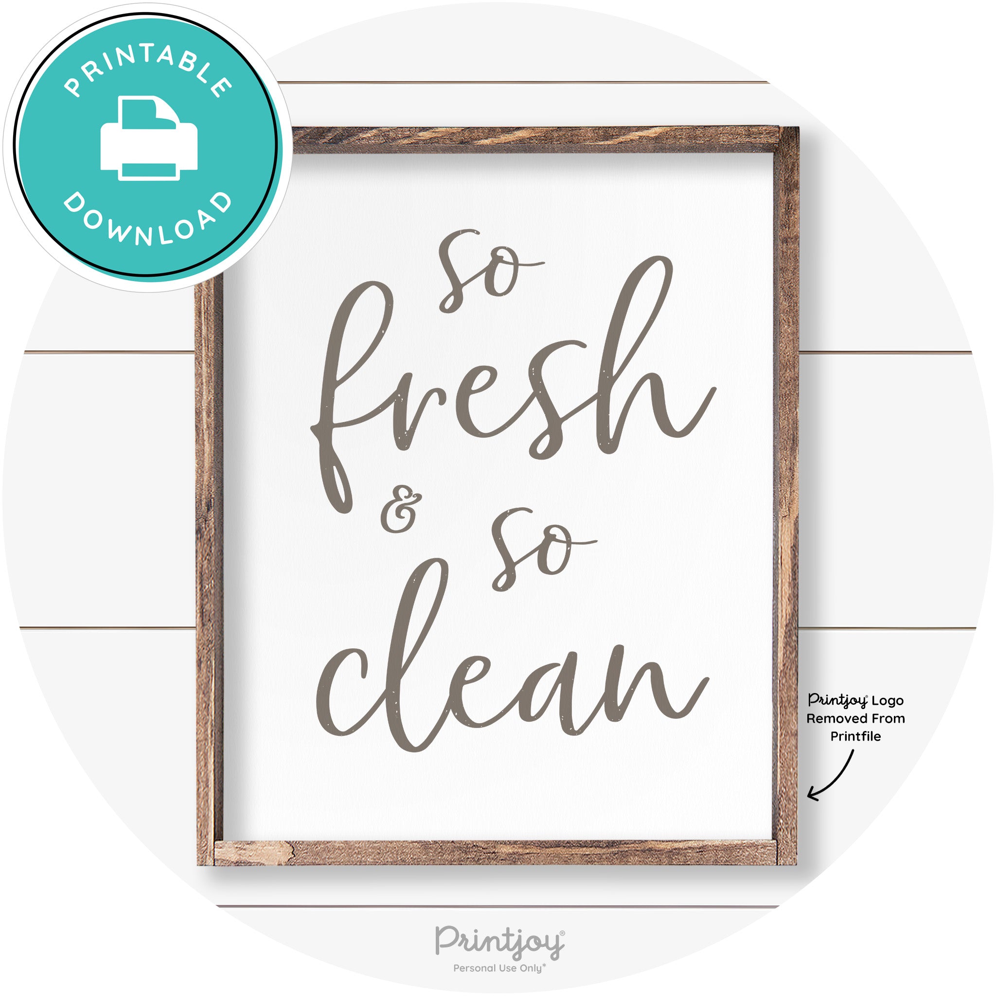 So Fresh & So Clean Bathroom Sign Farmhouse Wall Art Free Printable