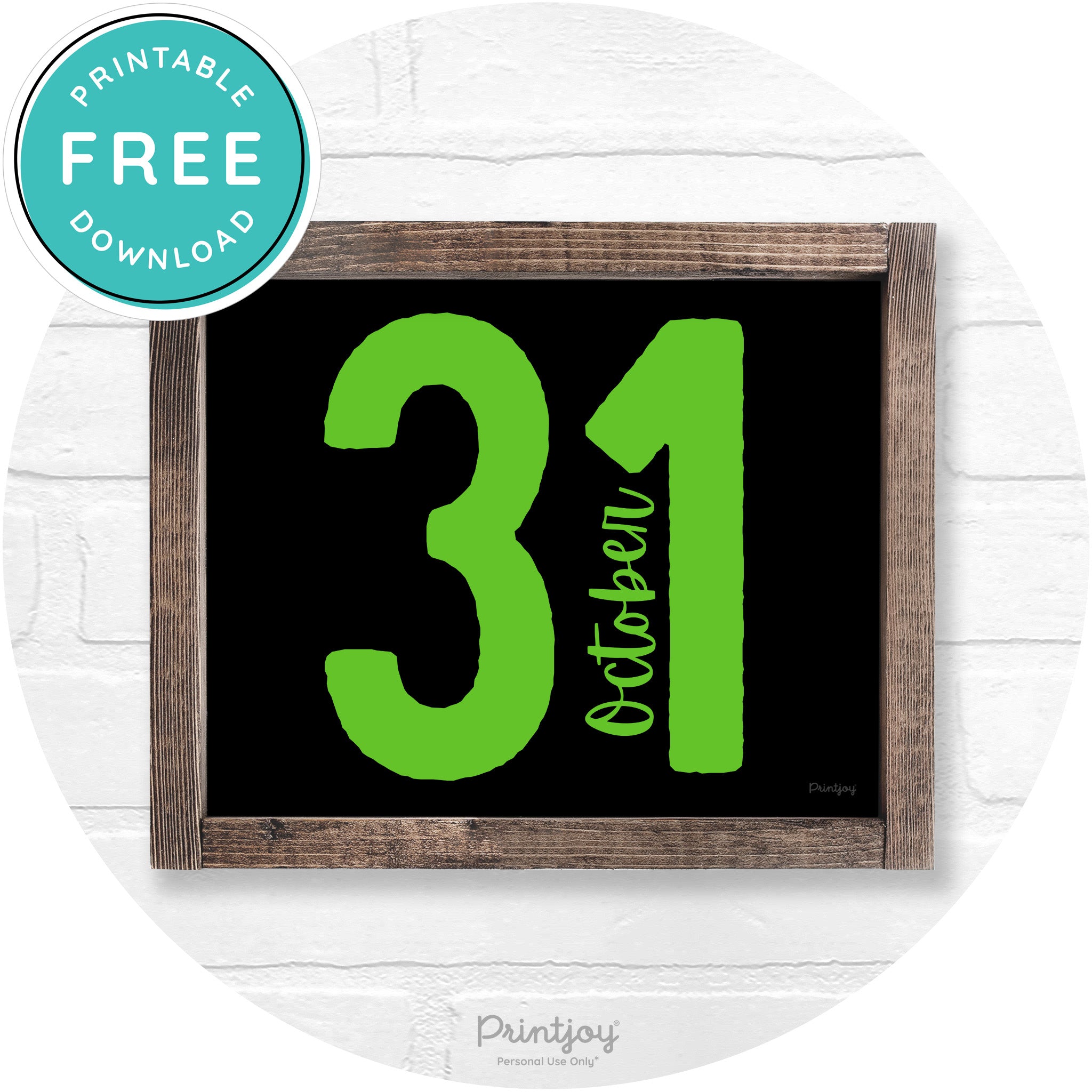 October 31 Halloween Rustic Farmhouse Wall Art Printable