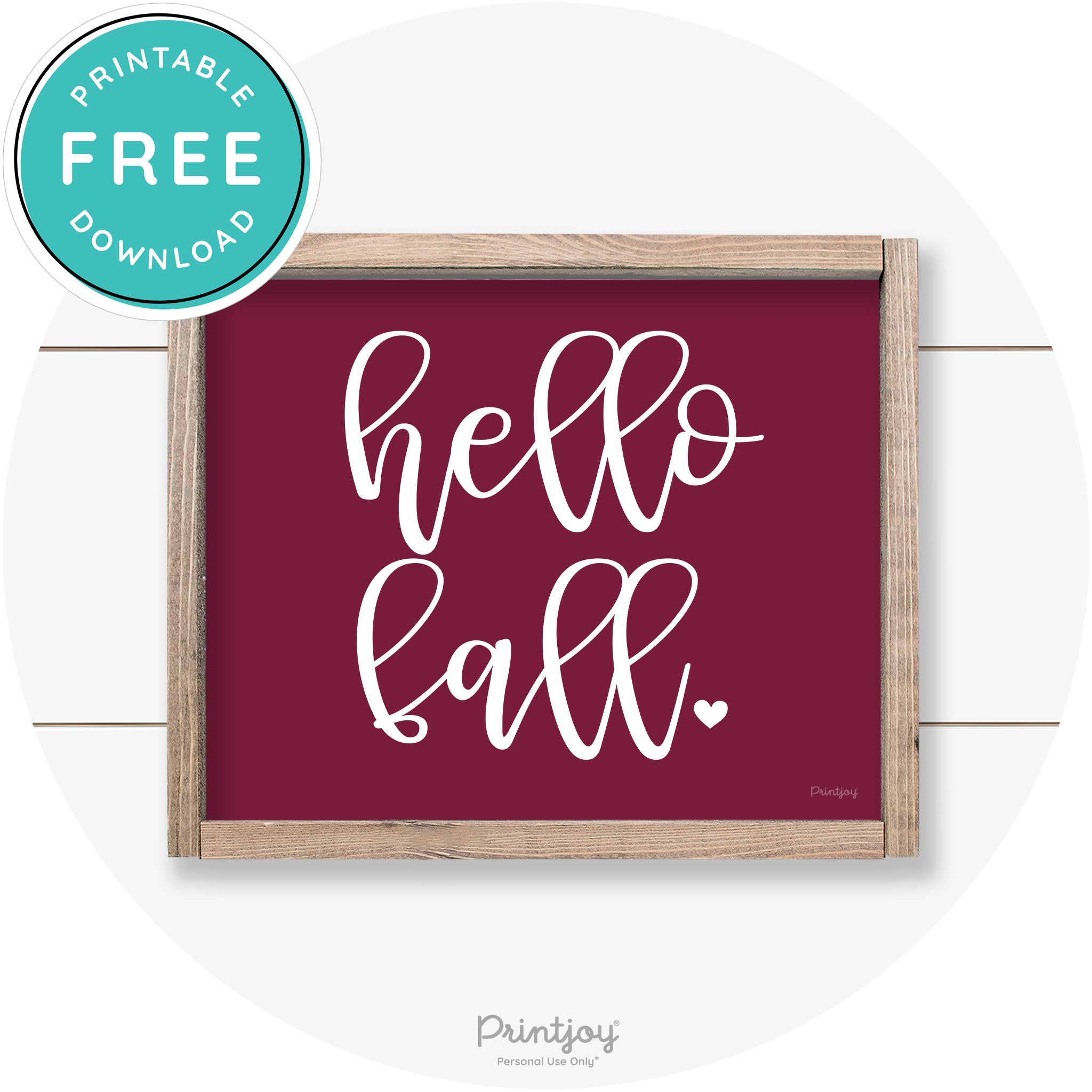 Hello Fall Heart Cute Cursive Farmhouse Wall Art Decor Free Printable