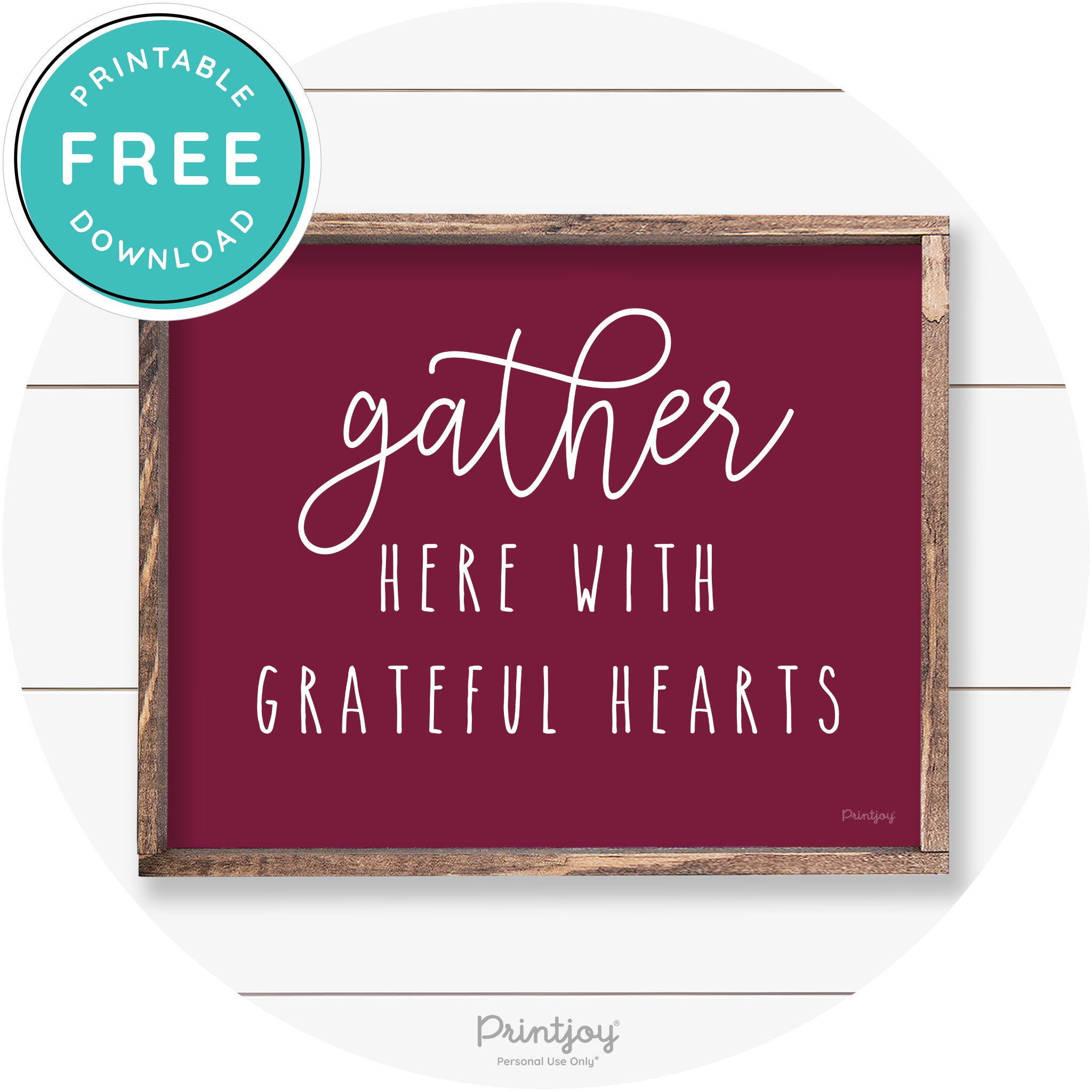 Gather Here Grateful Hearts Farmhouse Wall Art Decor Free Printable