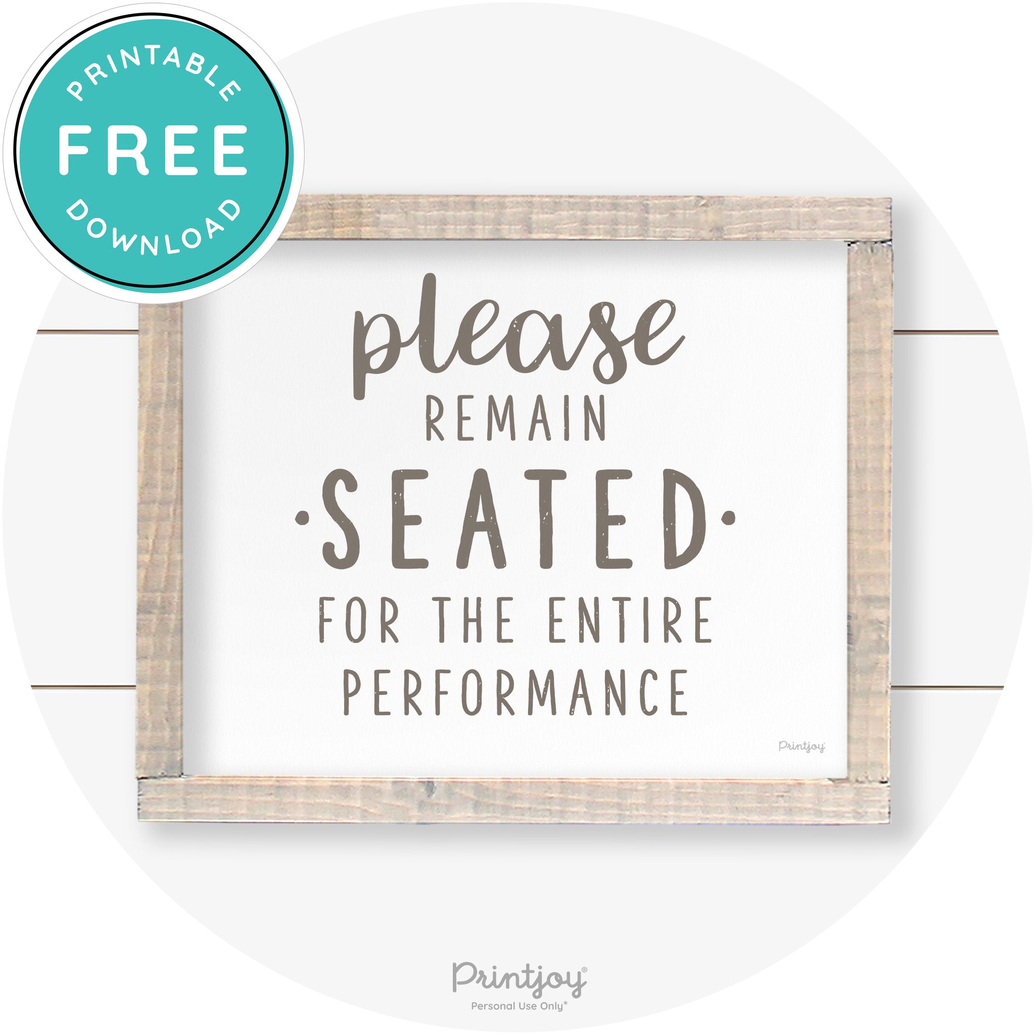 Please Remain Seated Funny Bathroom Farmhouse Art Free Printable