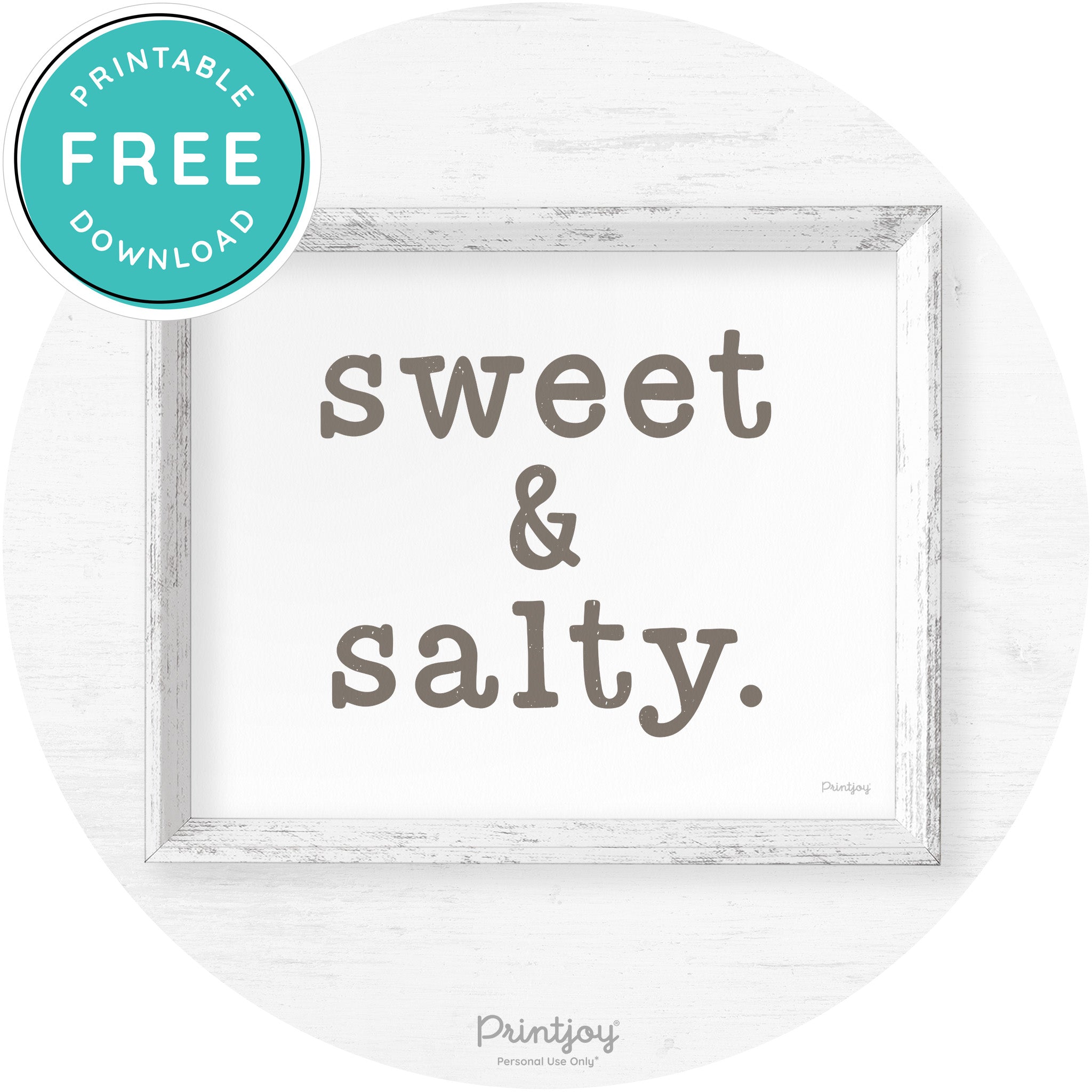 Sweet & Salty Southern Kitchen Farmhouse Wall Art Free Printable