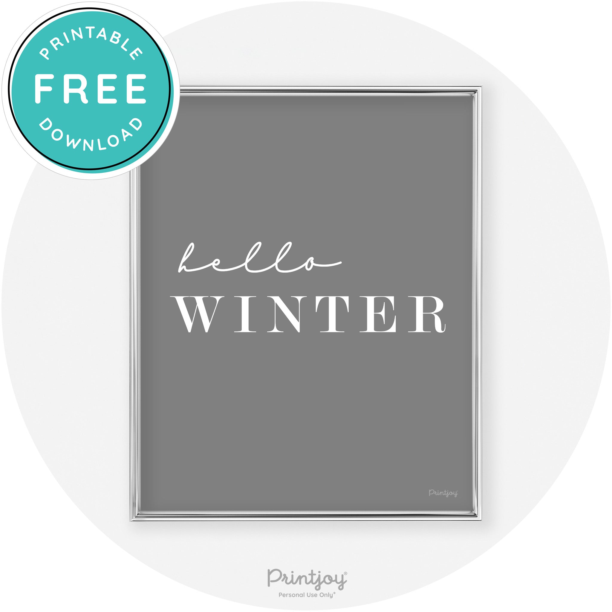 Hello Winter Cute Seasonal Modern Chic Wall Art Decor Free Printable