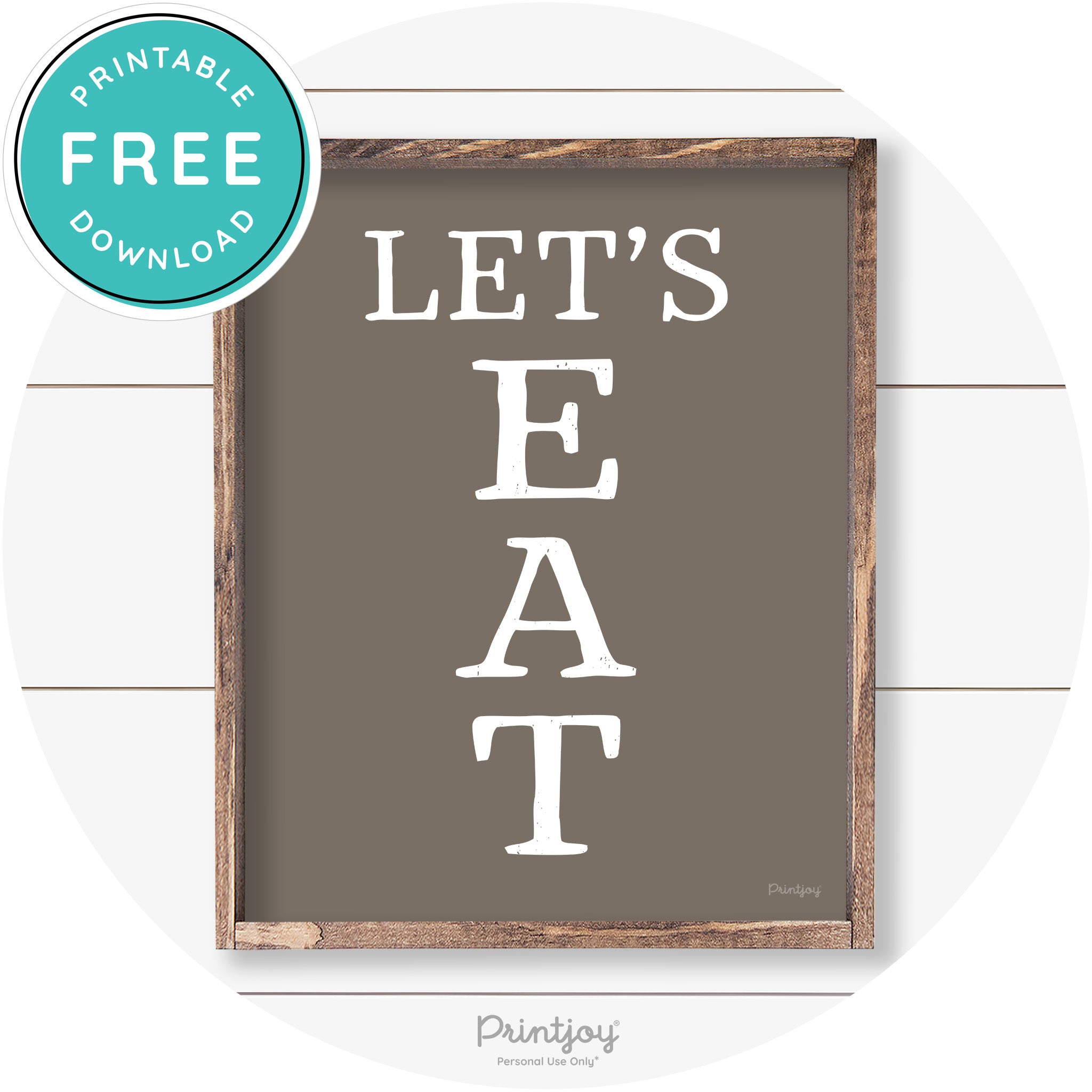 Let's Eat Kitchen Sign Rustic Farmhouse Wall Art Decor Free Printable