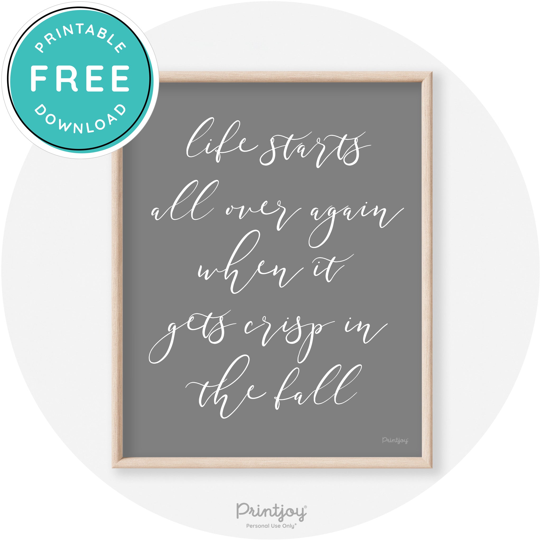 Fall Quote Modern Transitional Decor Wall Art Printable