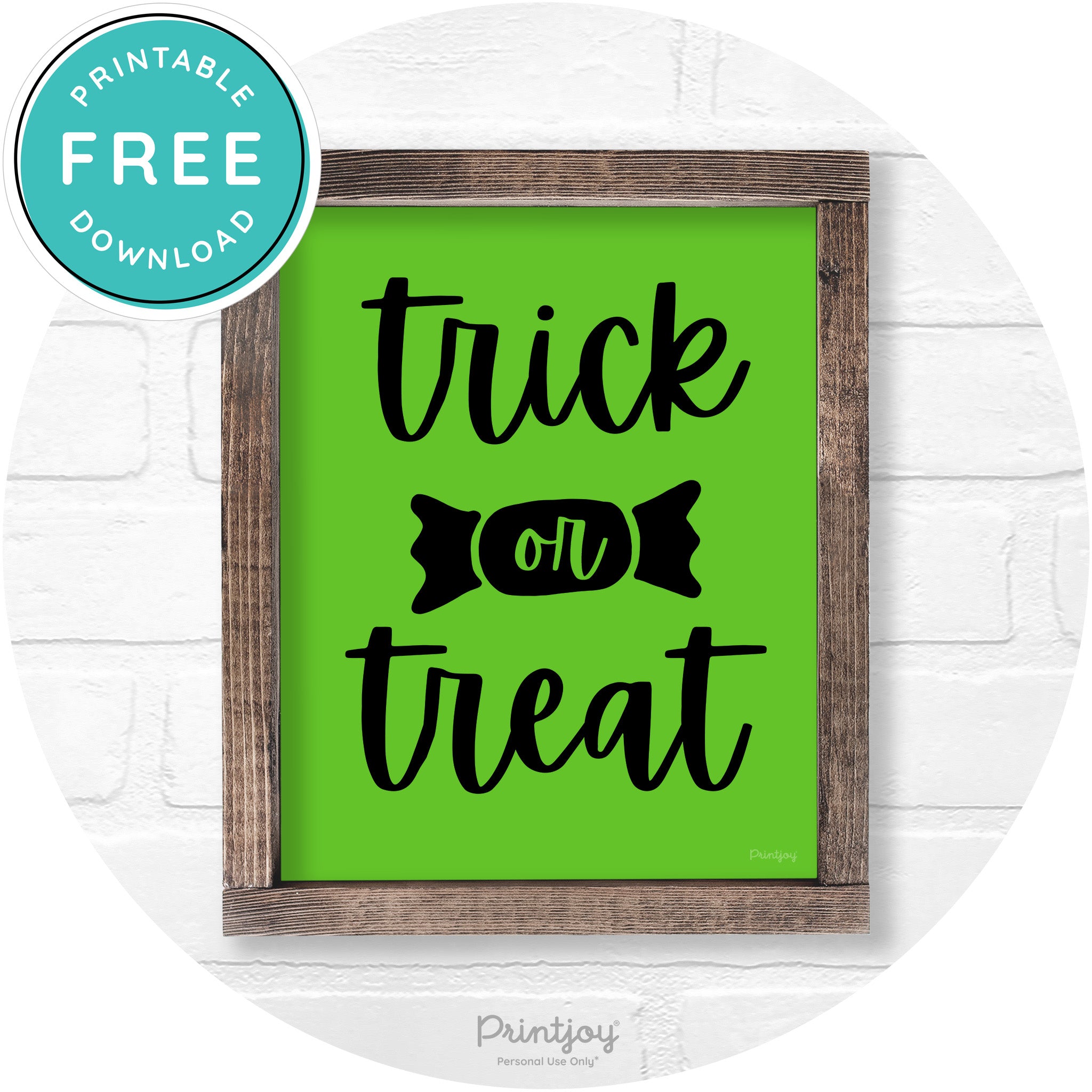 Trick Or Treat Halloween Rustic Farmhouse Wall Art Free Printable