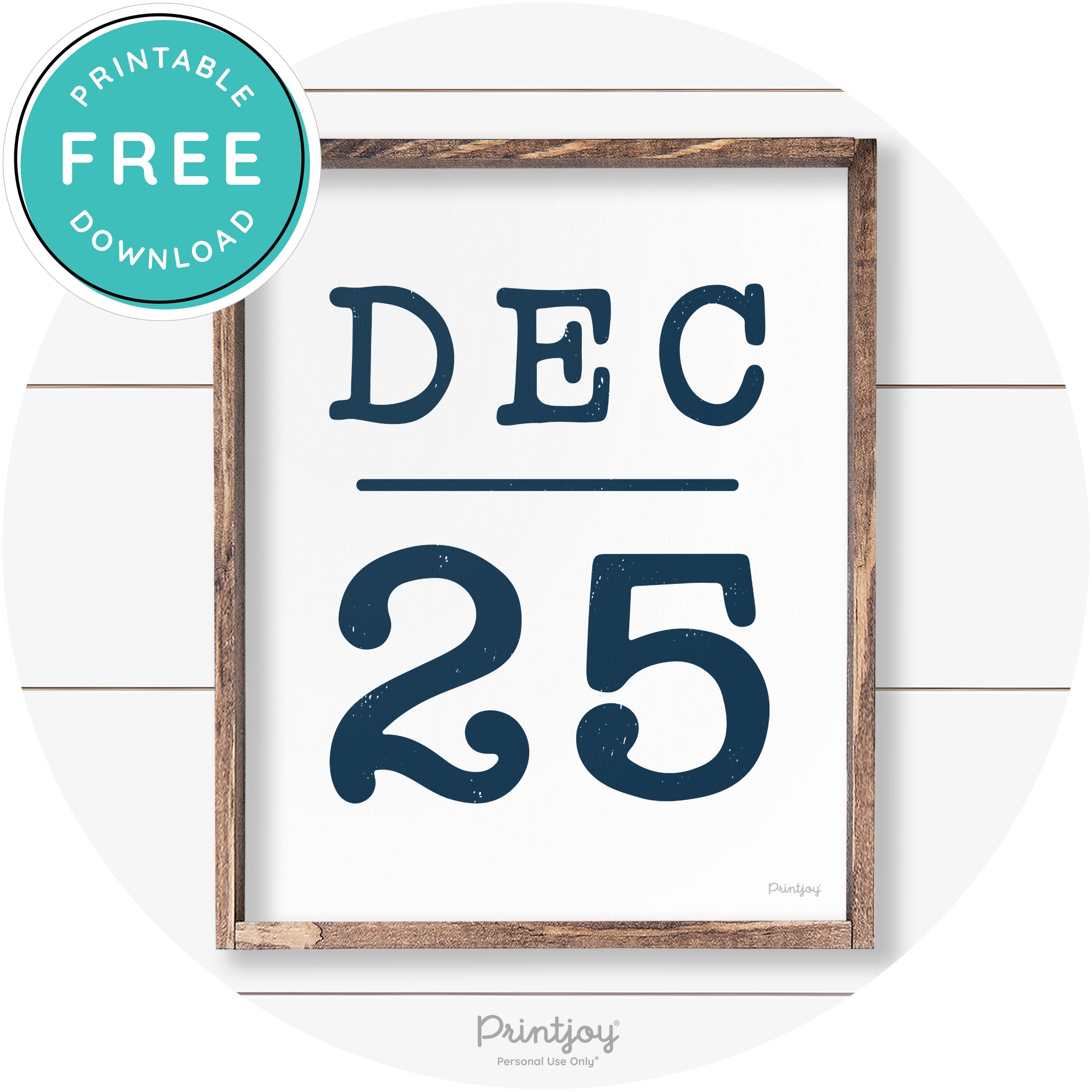 Dec 25 Christmas Rustic Farmhouse Wall Art Decor Free Printable