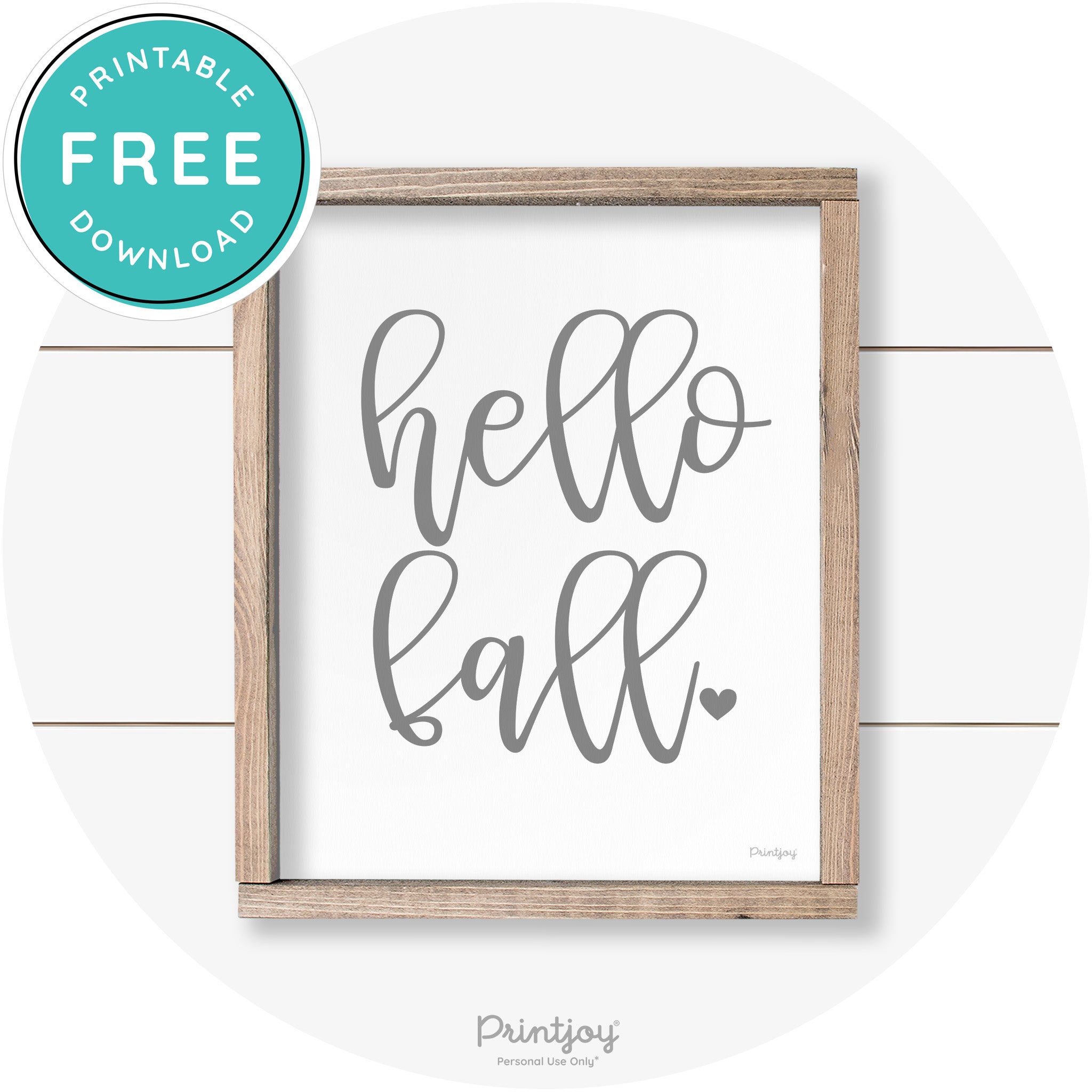 Hello Fall Heart Cute Cursive Farmhouse Wall Art Decor Free Printable