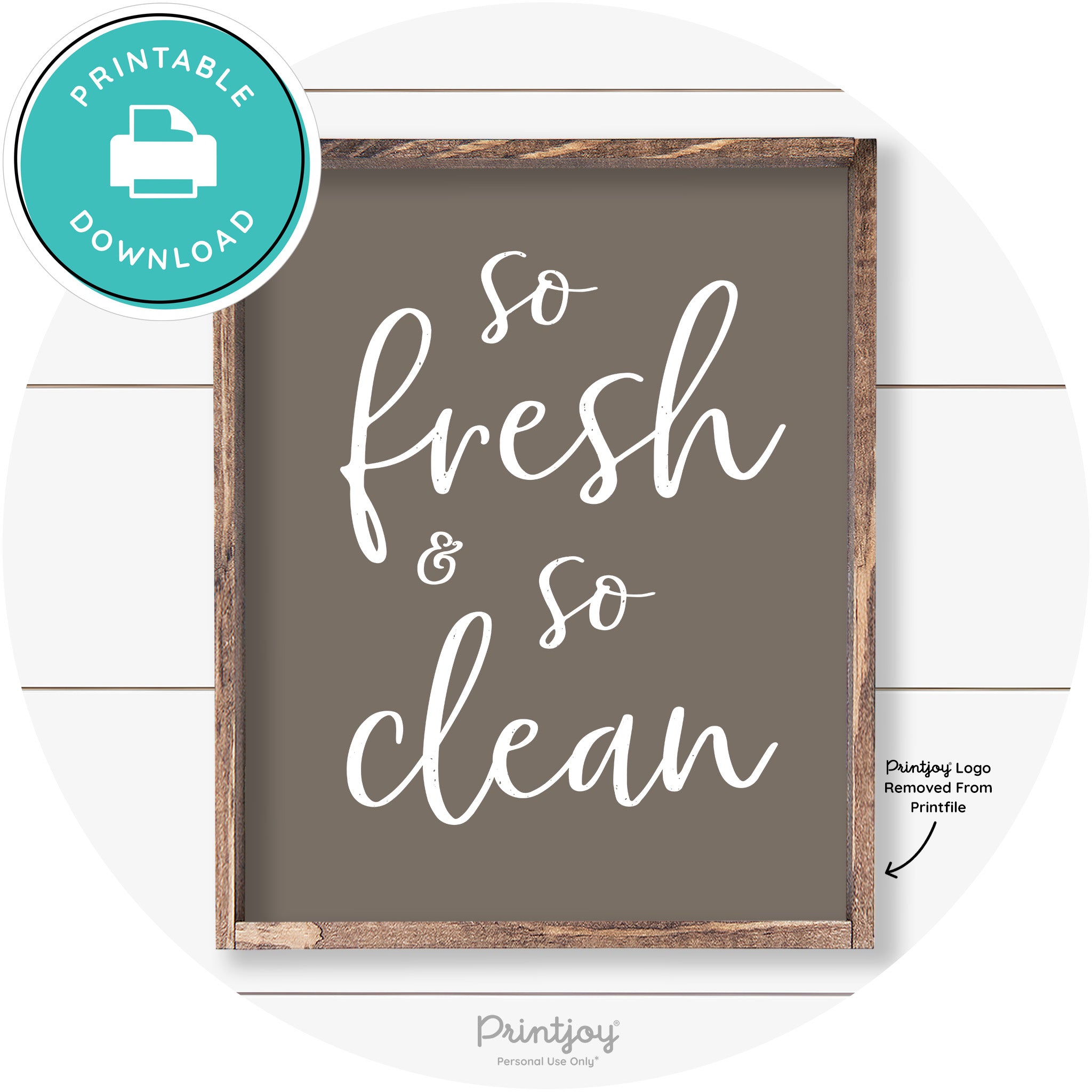 So Fresh & So Clean Bathroom Sign Farmhouse Wall Art Free Printable
