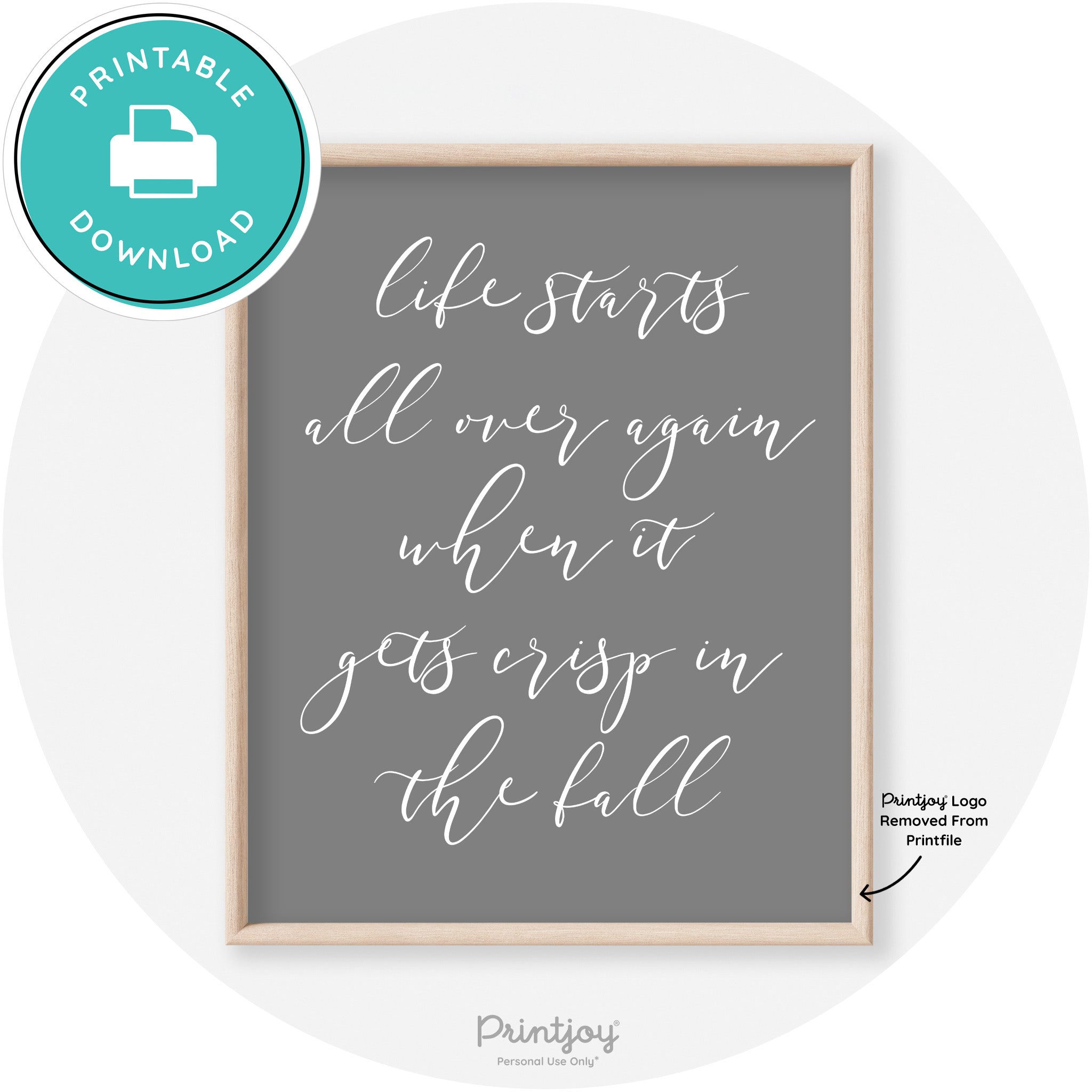 Fall Quote Modern Transitional Decor Wall Art Printable