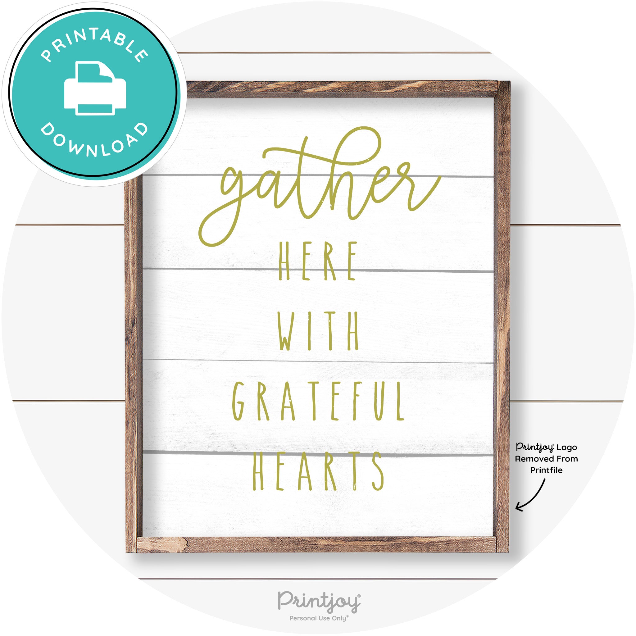 Gather Here Grateful Hearts Farmhouse Wall Art Decor Free Printable - Printjoy