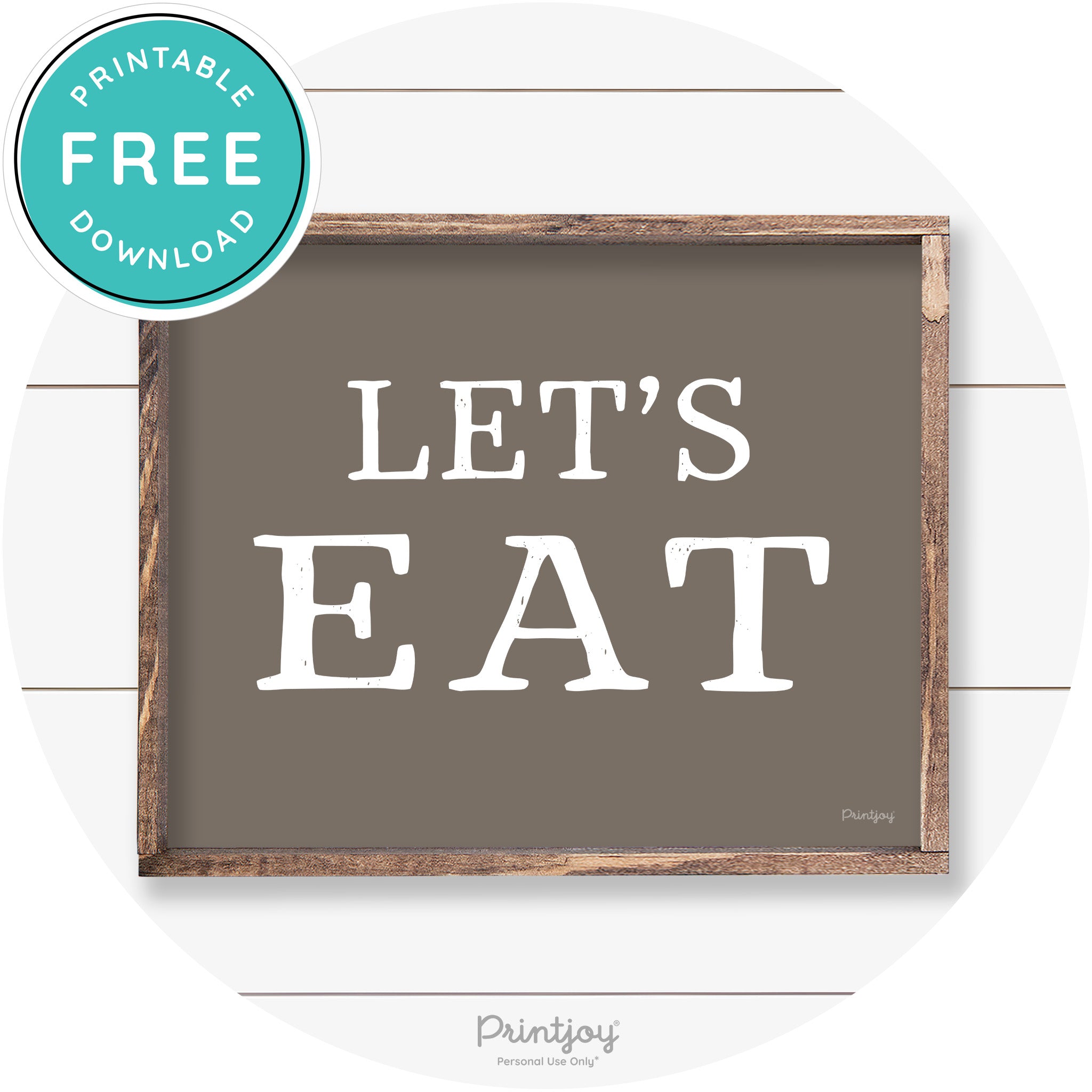 Let's Eat Kitchen Sign Rustic Farmhouse Wall Art Decor Free Printable
