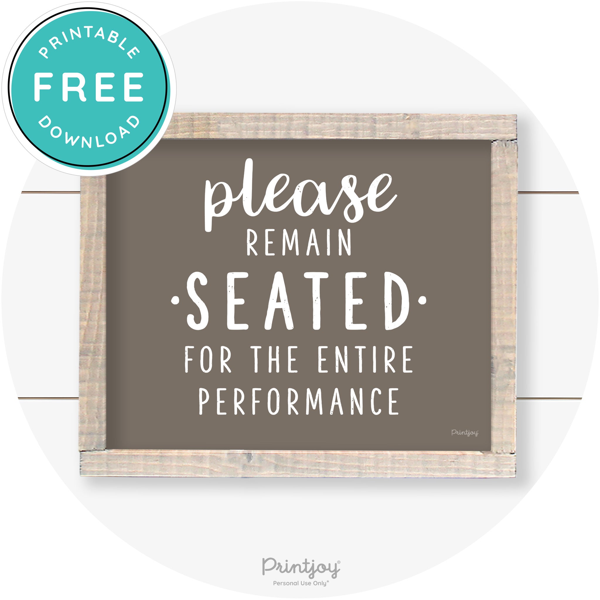 Please Remain Seated Funny Bathroom Farmhouse Art Free Printable