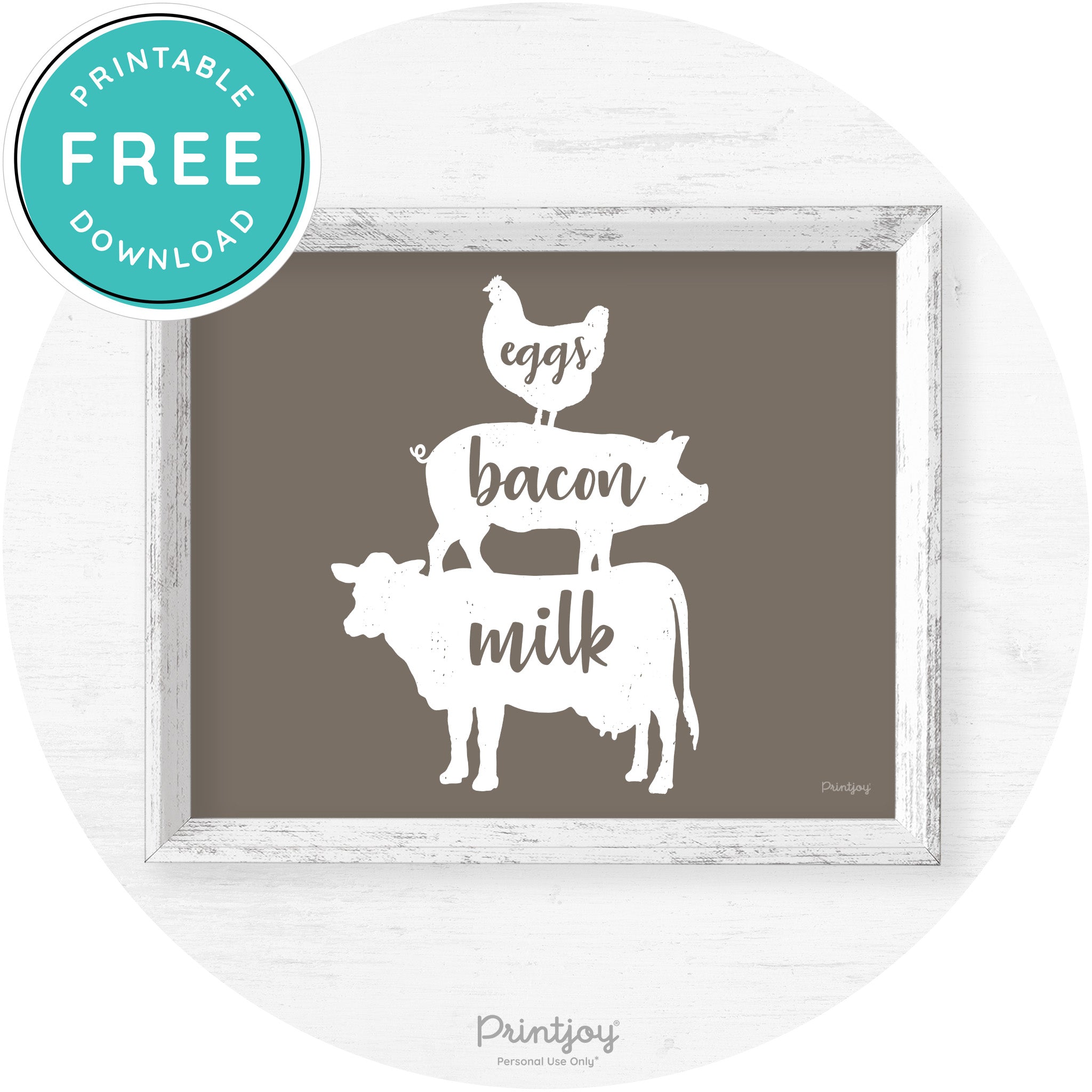 Stacked Farm Animals Eggs Bacon Milk Farmhouse Art Free Printable