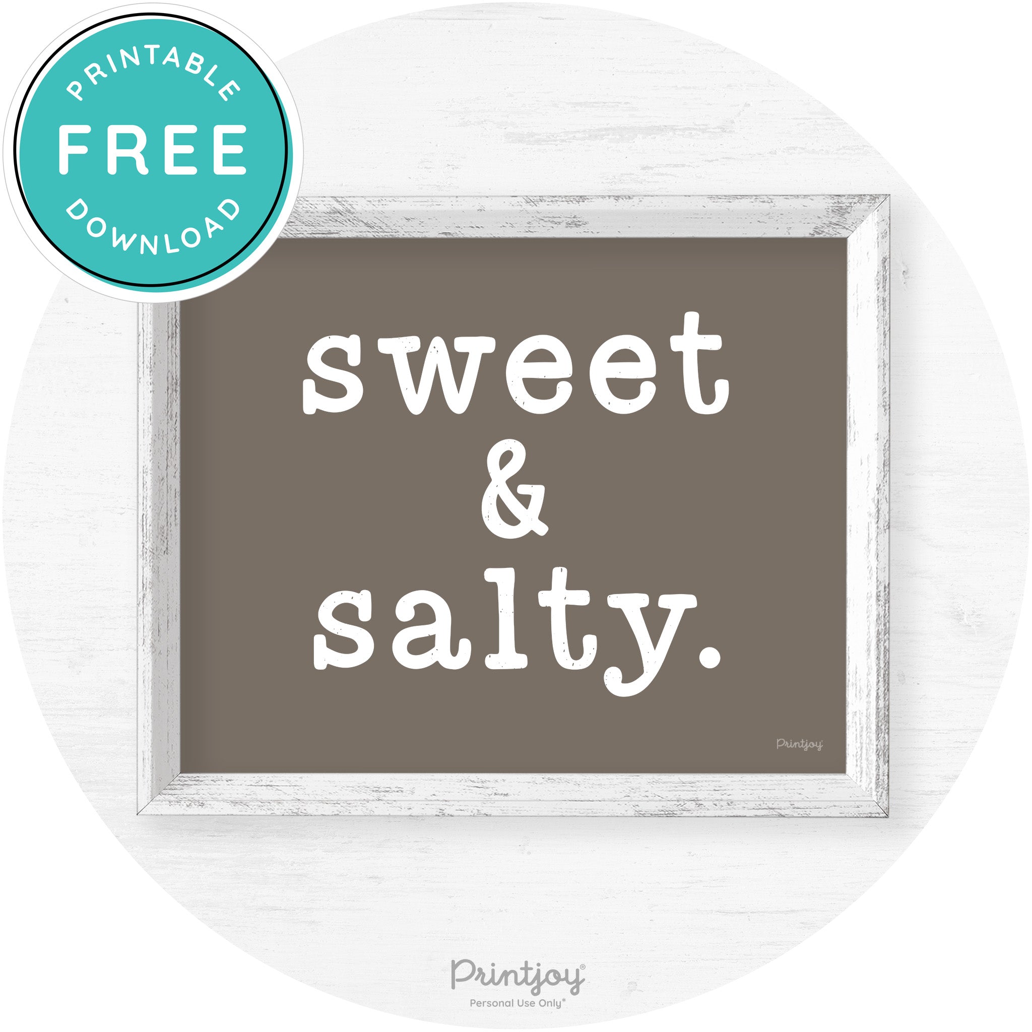 Sweet & Salty Southern Kitchen Farmhouse Wall Art Free Printable