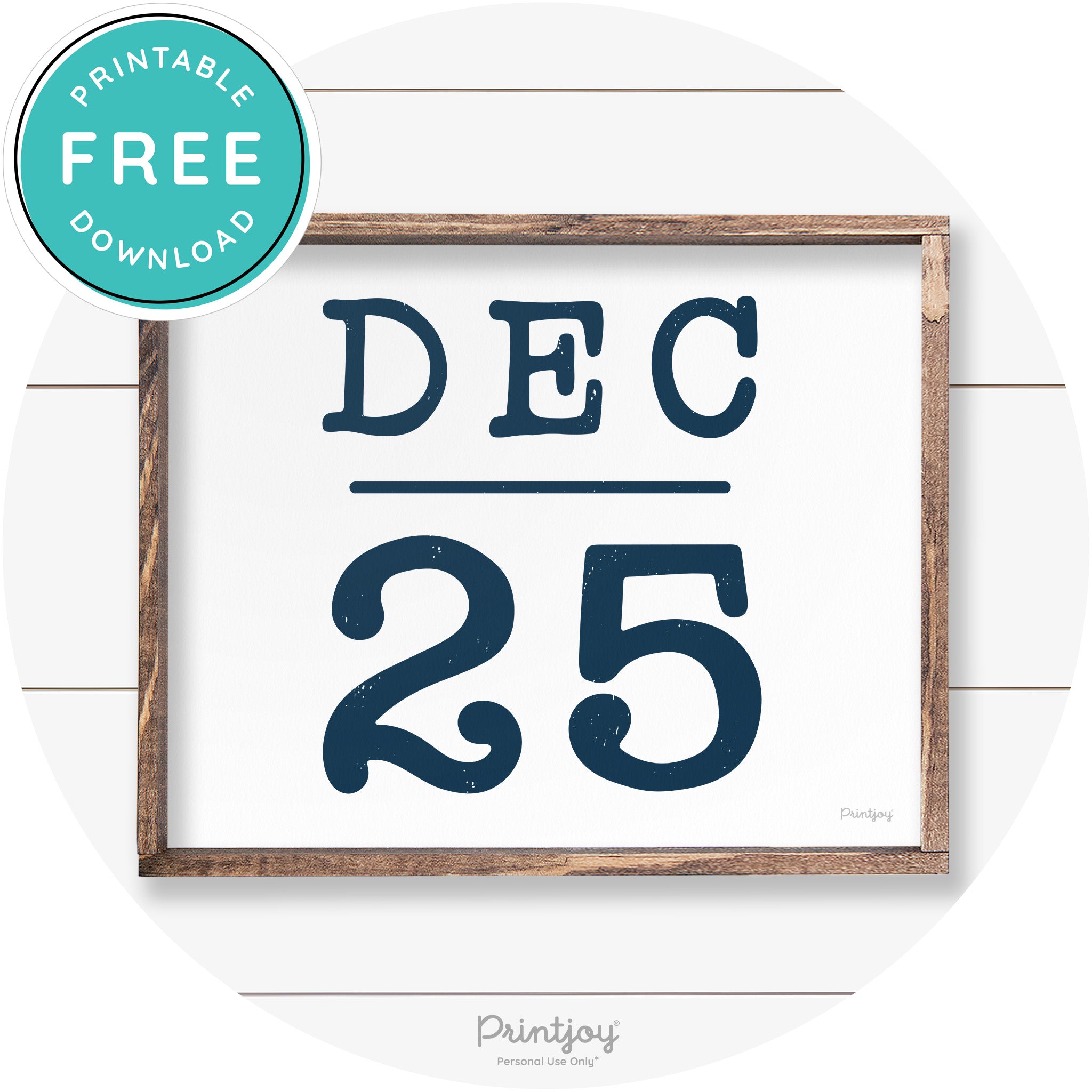 Dec 25 Christmas Rustic Farmhouse Wall Art Decor Free Printable