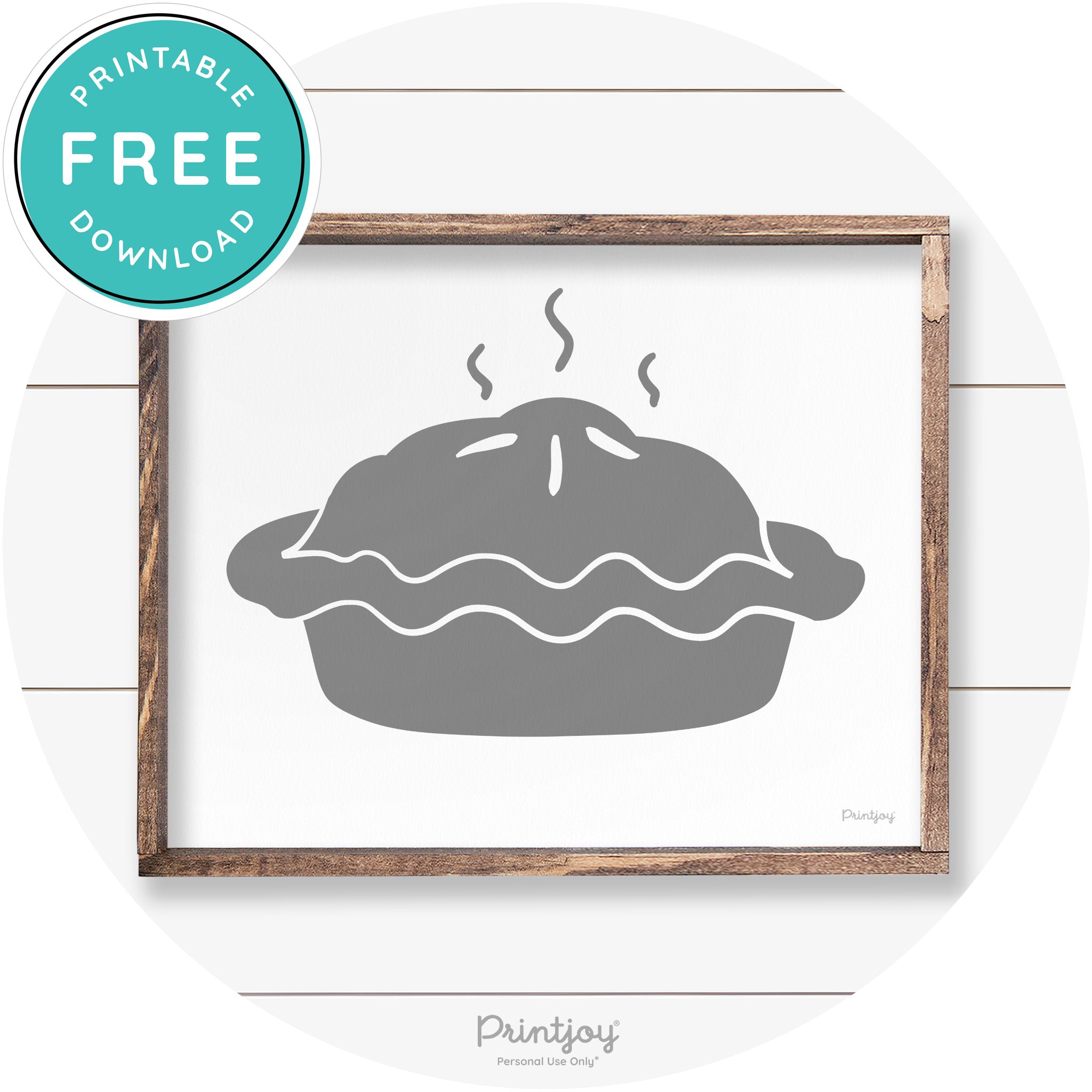 Pie Thanksgiving Desert Cute Farmhouse Wall Art Decor Free Printable