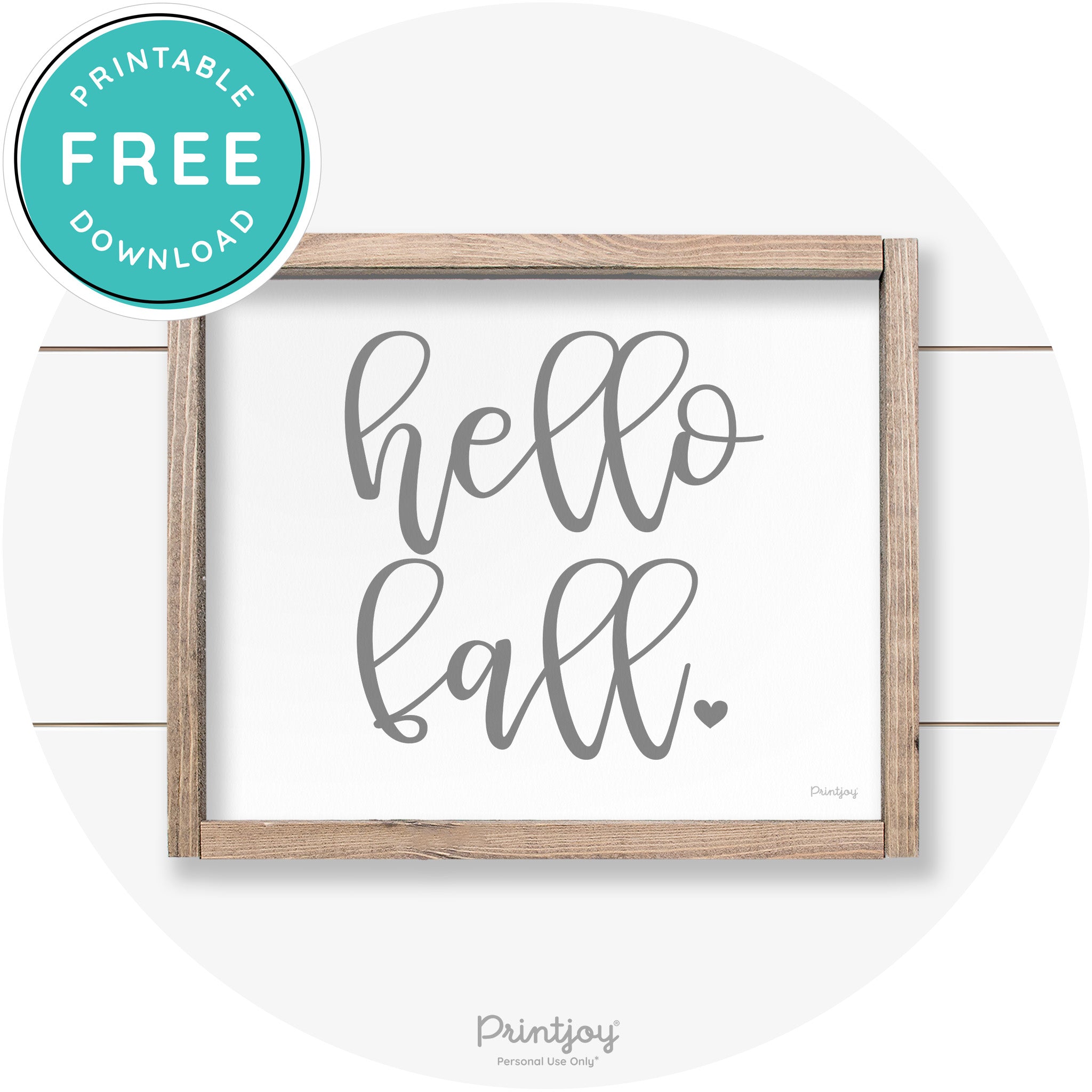 Hello Fall Heart Cute Cursive Farmhouse Wall Art Decor Free Printable