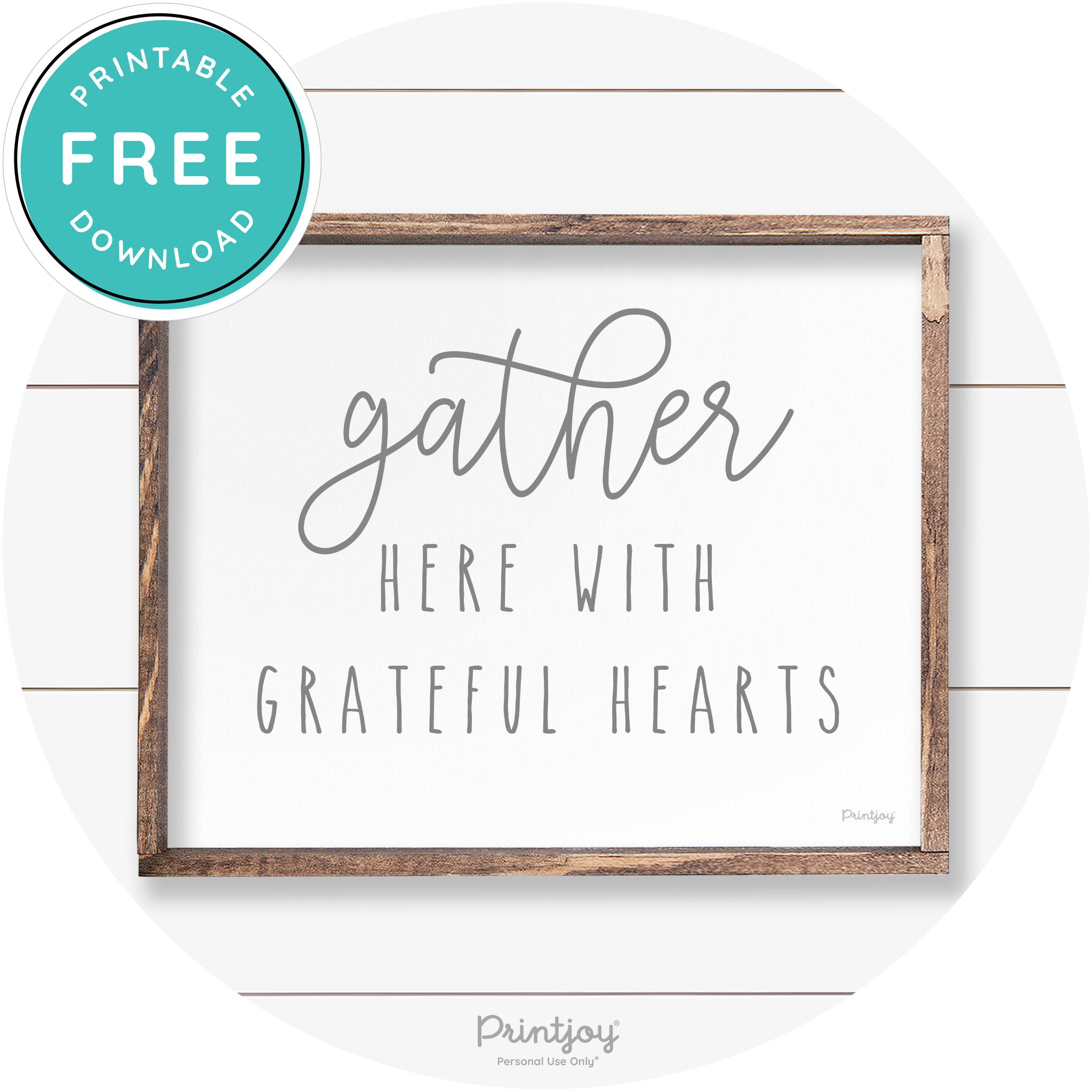 Gather Here Grateful Hearts Farmhouse Wall Art Decor Free Printable
