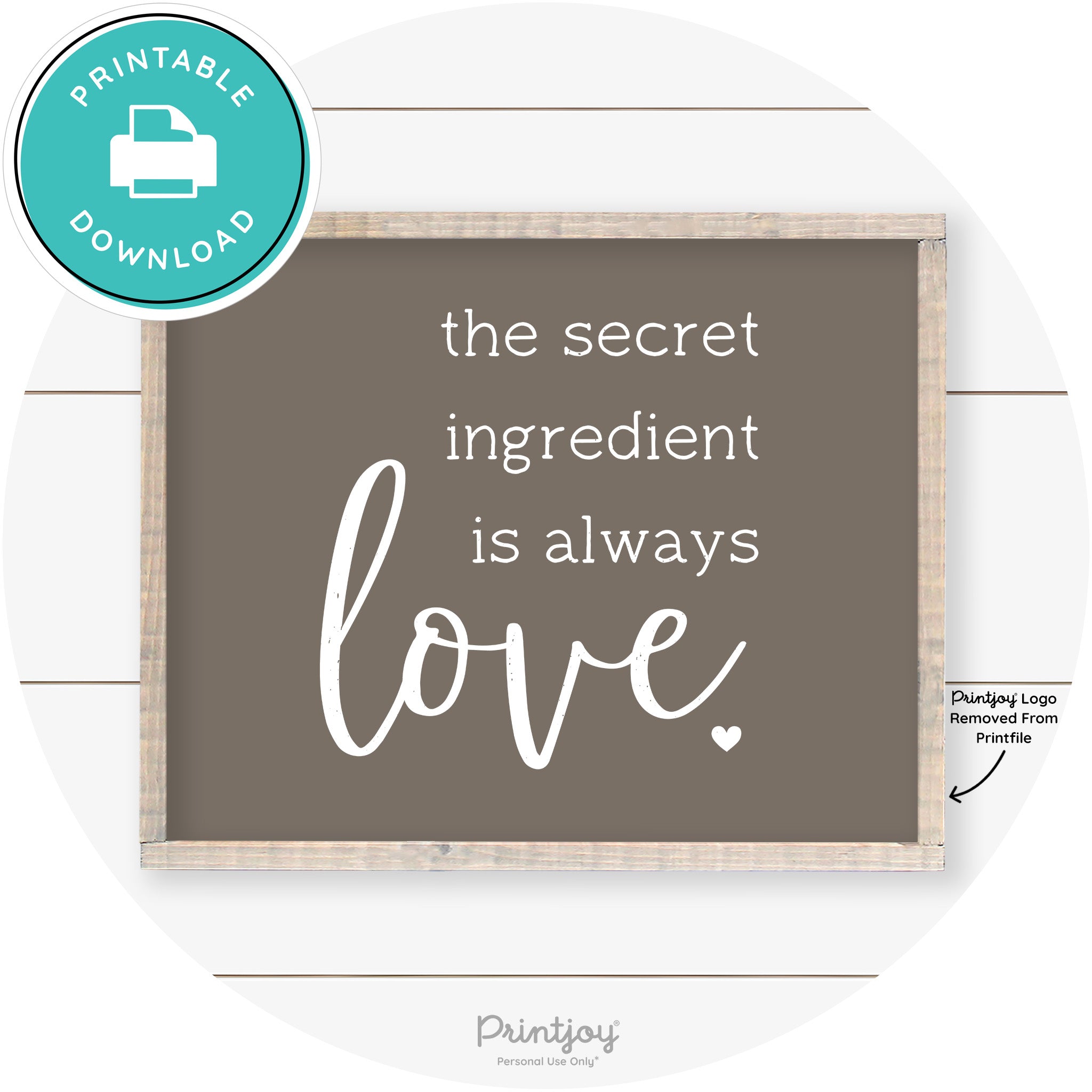 Secret Ingredient Is Love Farmhouse Kitchen Wall Art Free Printable