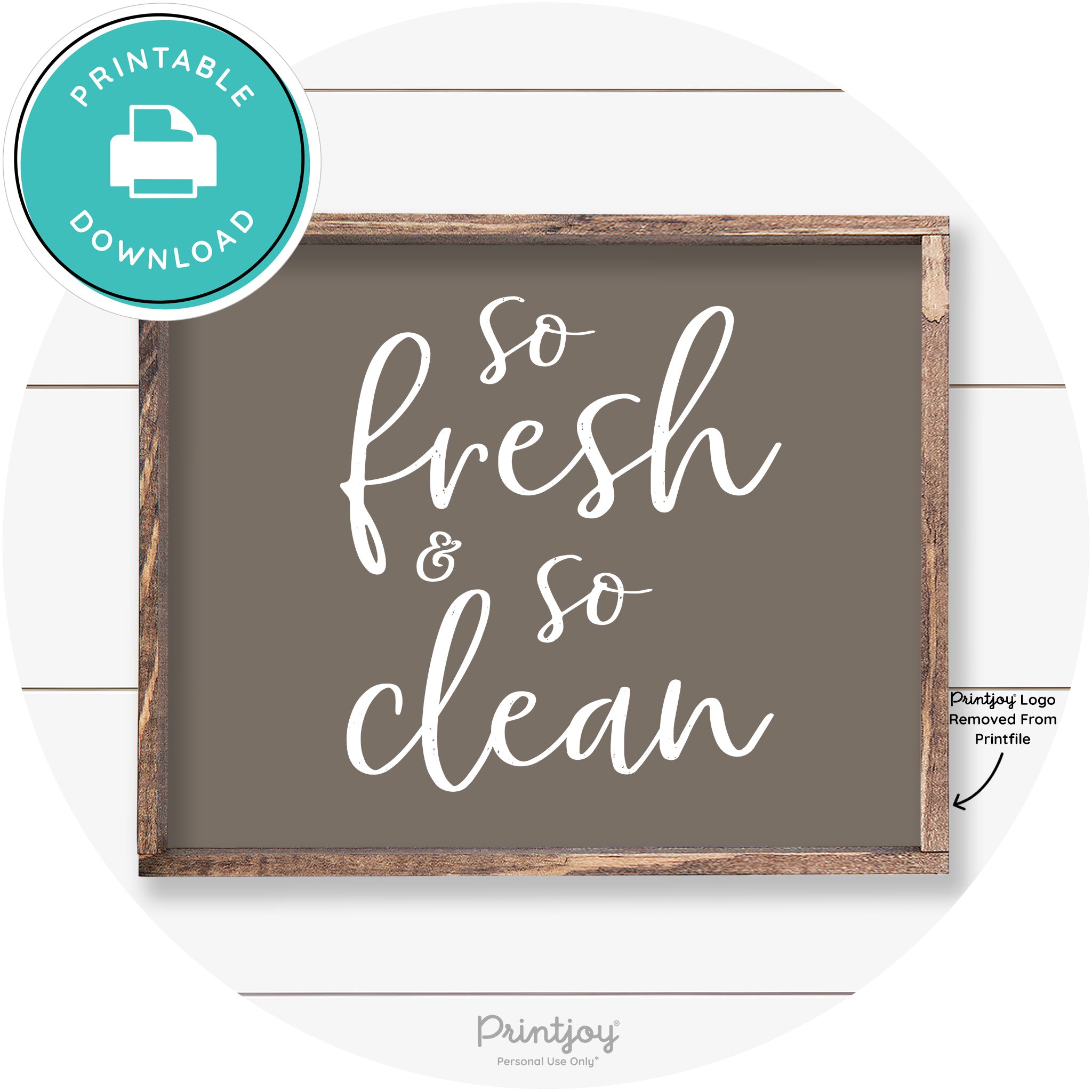 So Fresh & So Clean Bathroom Sign Farmhouse Wall Art Free Printable