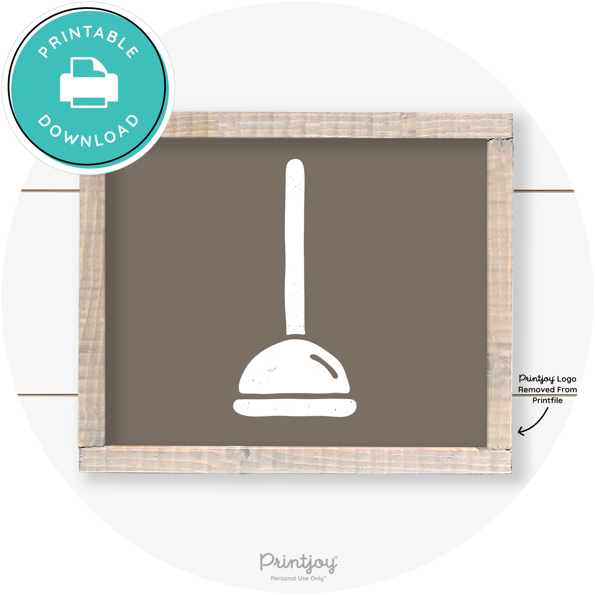 Toilet Plunger Bathroom Sign Farmhouse Wall Art Decor Free Printable